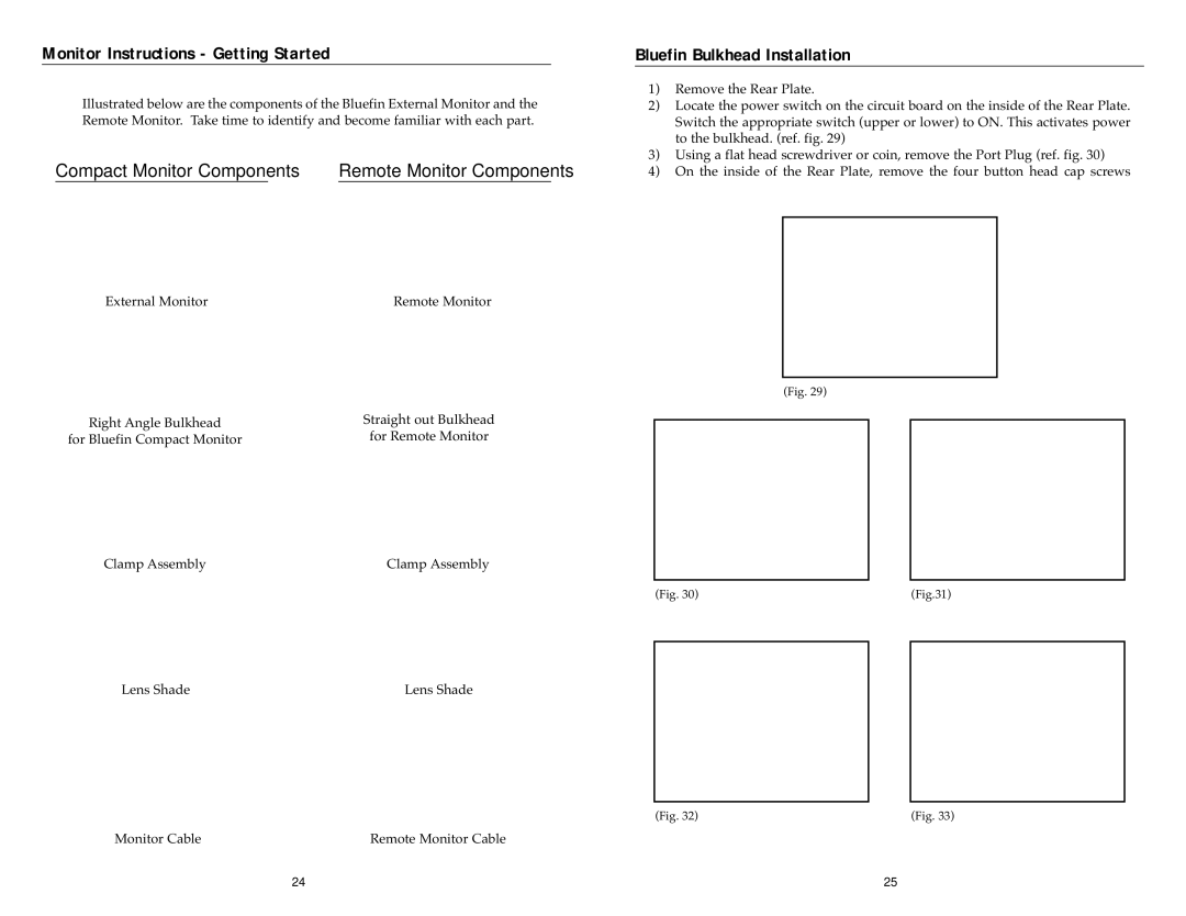 Light & Motion VX2000 manual Monitor Instructions Getting Started, Bluefin Bulkhead Installation 