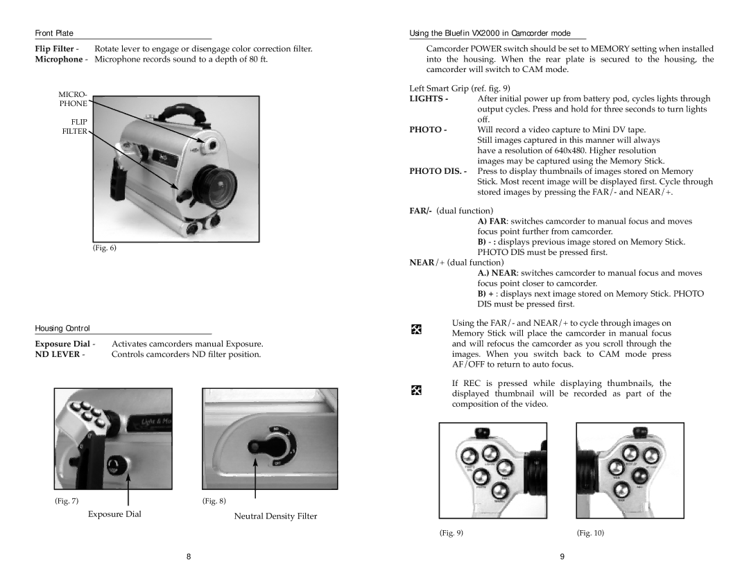 Light & Motion manual Front Plate, Housing Control, Using the Bluefin VX2000 in Camcorder mode 