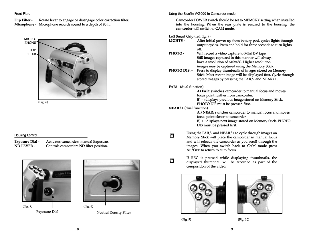 Light & Motion manual Front Plate, Housing Control, Using the Bluefin VX2000 in Camcorder mode 