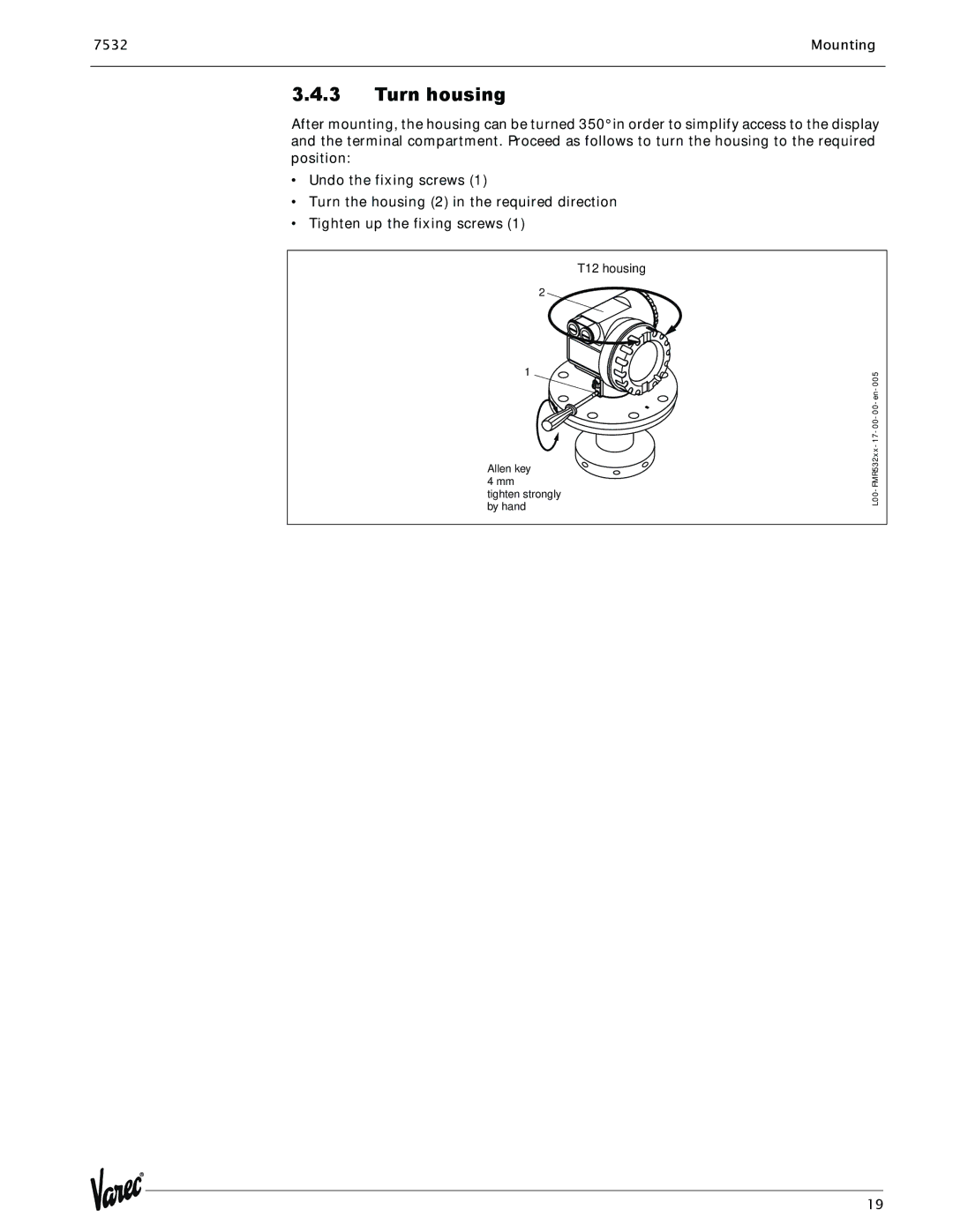 Lightning Audio 7532 manual Turn housing 