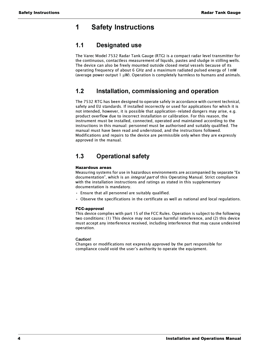 Lightning Audio 7532 Safety Instructions, Designated use, Installation, commissioning and operation, Operational safety 