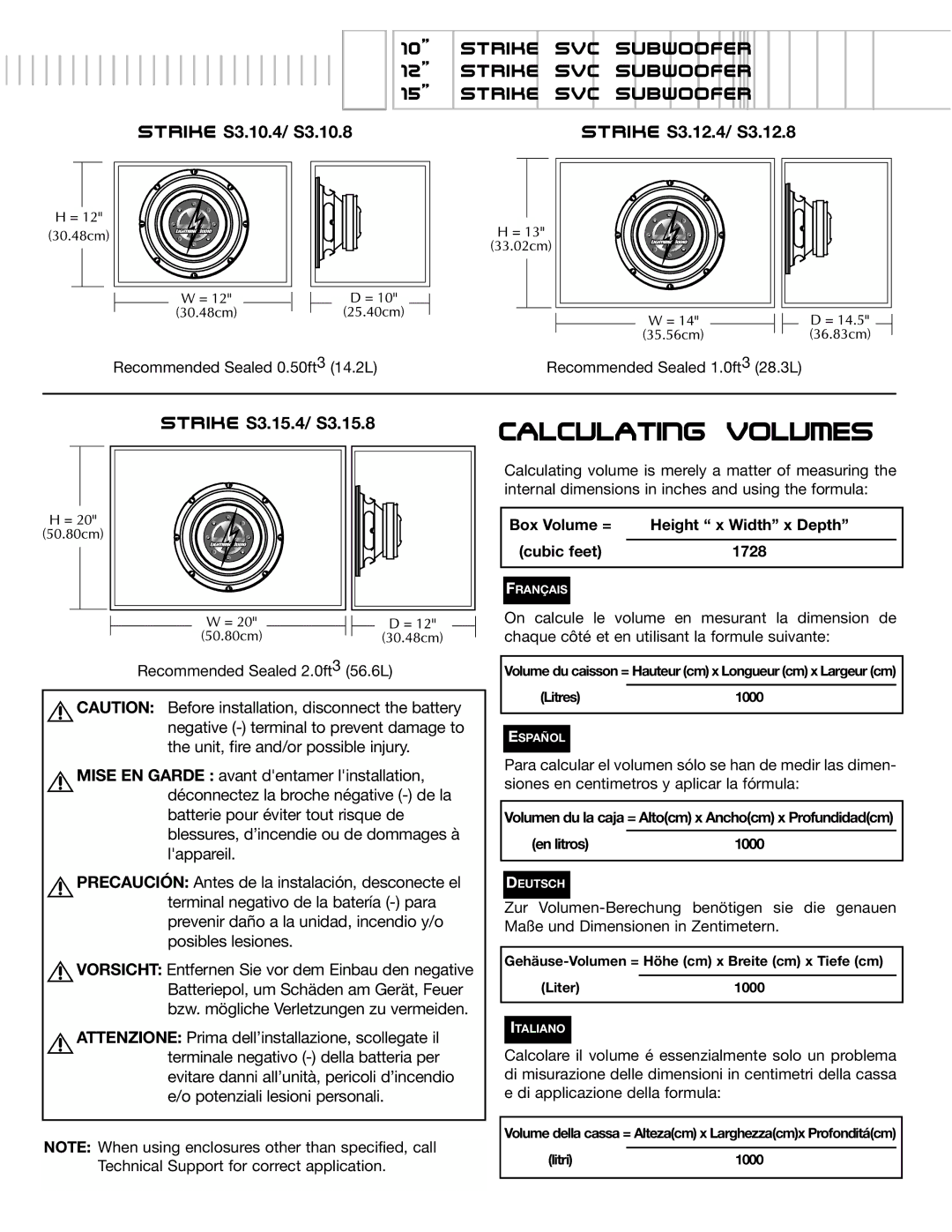 Lightning Audio S3.12.8, S3.15.8 Calculating Volumes, Box Volume = Height x Width x Depth Cubic feet 1728, En litros 1000 