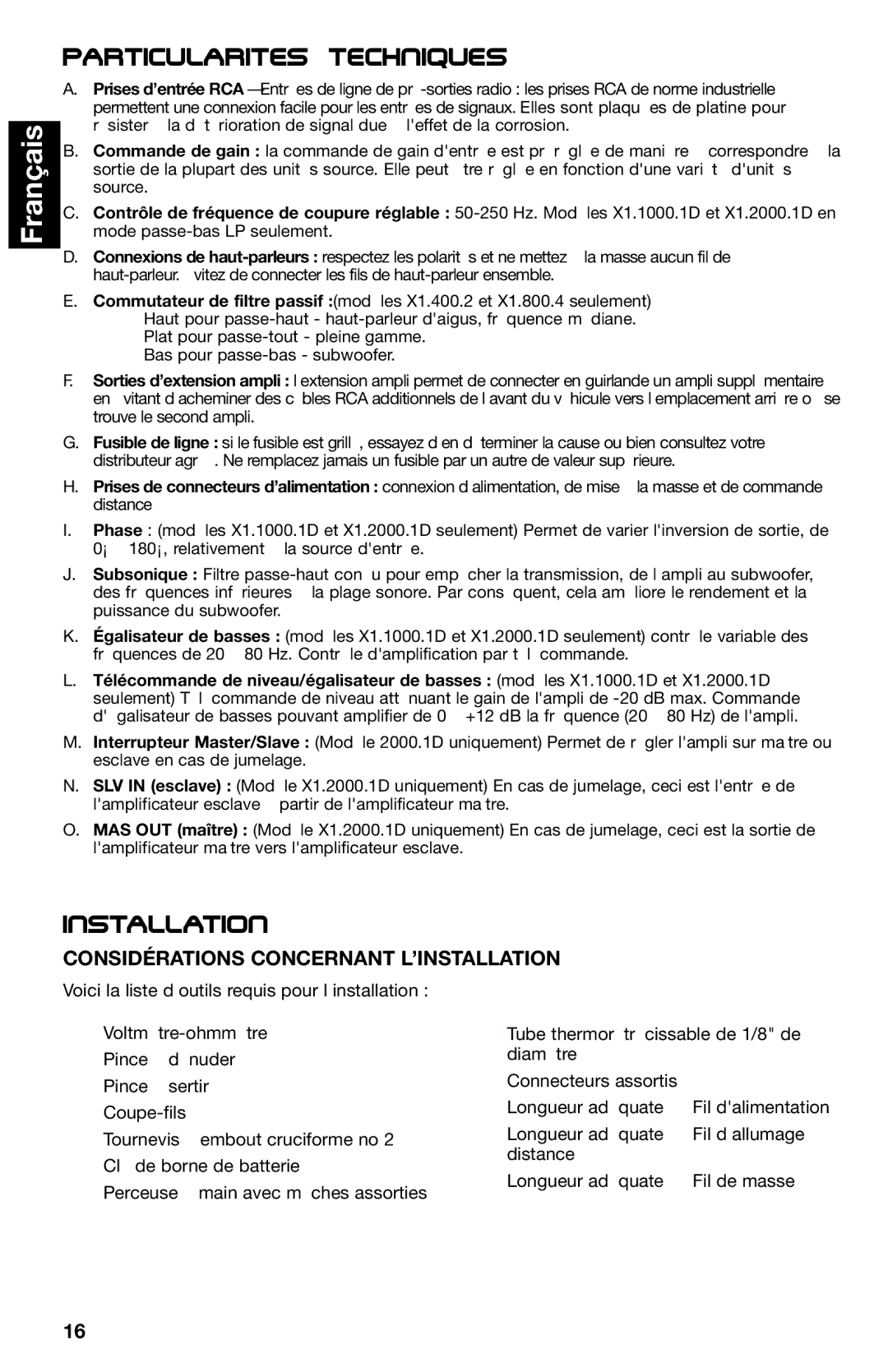 Lightning Audio X1.800.4, X1.400.2, X1.2000.1D manual Particularites´ Techniques, Considérations Concernant L’INSTALLATION 