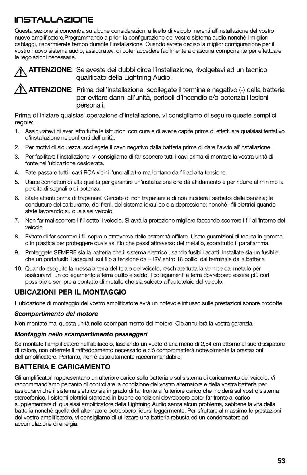 Lightning Audio X1.400.2, X1.800.4 manual Ubicazioni PER IL Montaggio, Batteria E Caricamento, Scompartimento del motore 