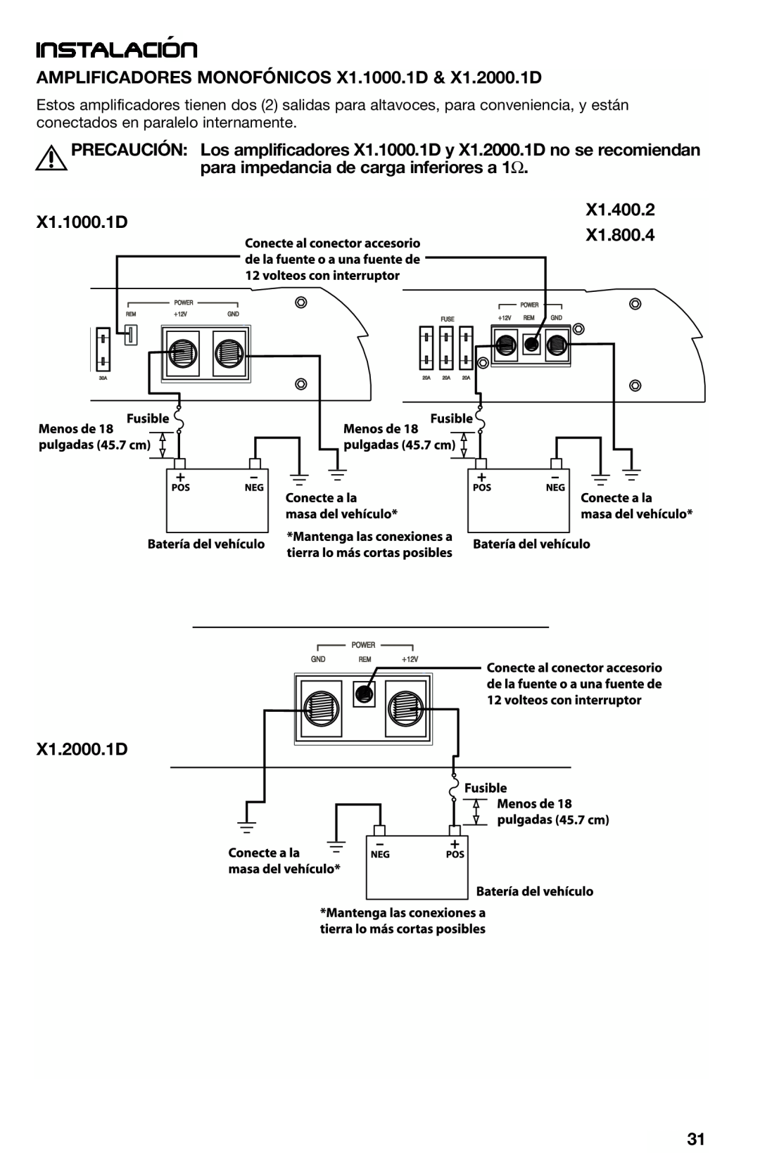Lightning Audio manual Instalacion´, para impedancia de carga inferiores a, X1.400.2 X1.1000.1D X1.800.4 X1.2000.1D 