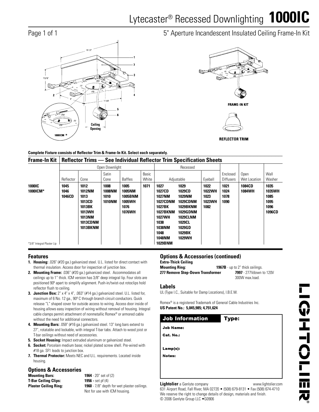 Lightolier specifications Lytecaster Recessed Downlighting 1000IC, Aperture Incandescent Insulated Ceiling Frame-In Kit 