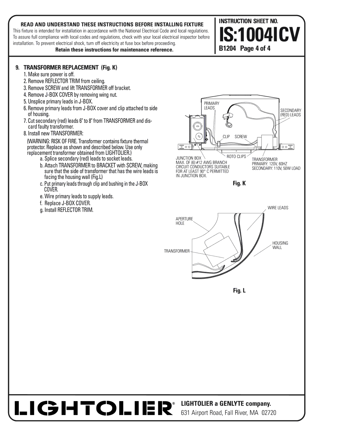 Lightolier 1004ICVN instruction sheet B1204 Page 4, Transformer Replacement Fig. K, Install new Transformer 