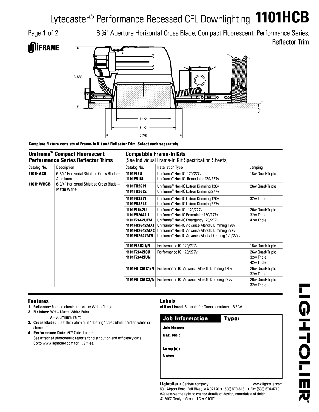 Lightolier 1101HCB specifications Uniframe Compact Fluorescent, Compatible Frame-InKits, Features, Labels, Job Information 