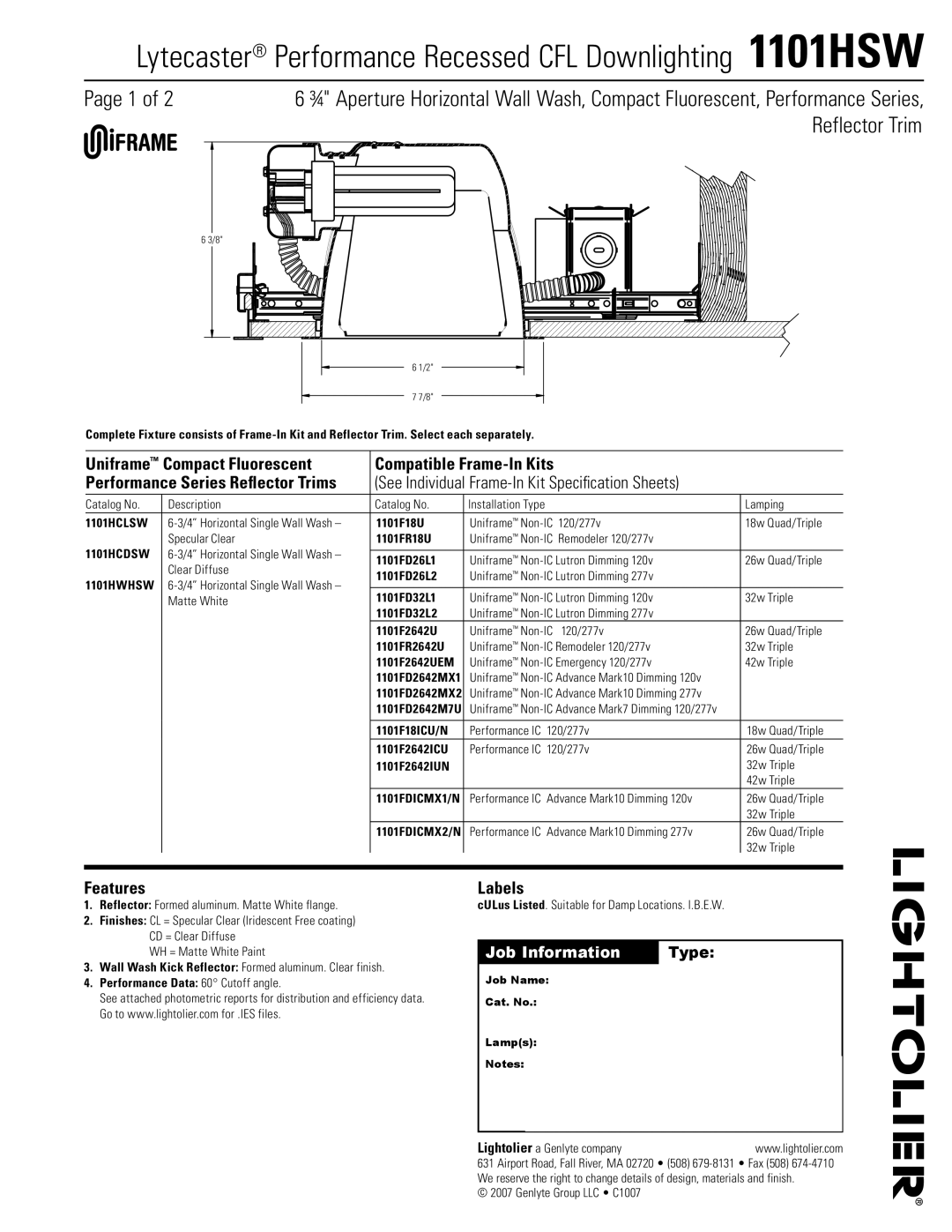 Lightolier 1101HSW specifications Uniframe Compact Fluorescent Compatible Frame-In Kits, Features, Labels 