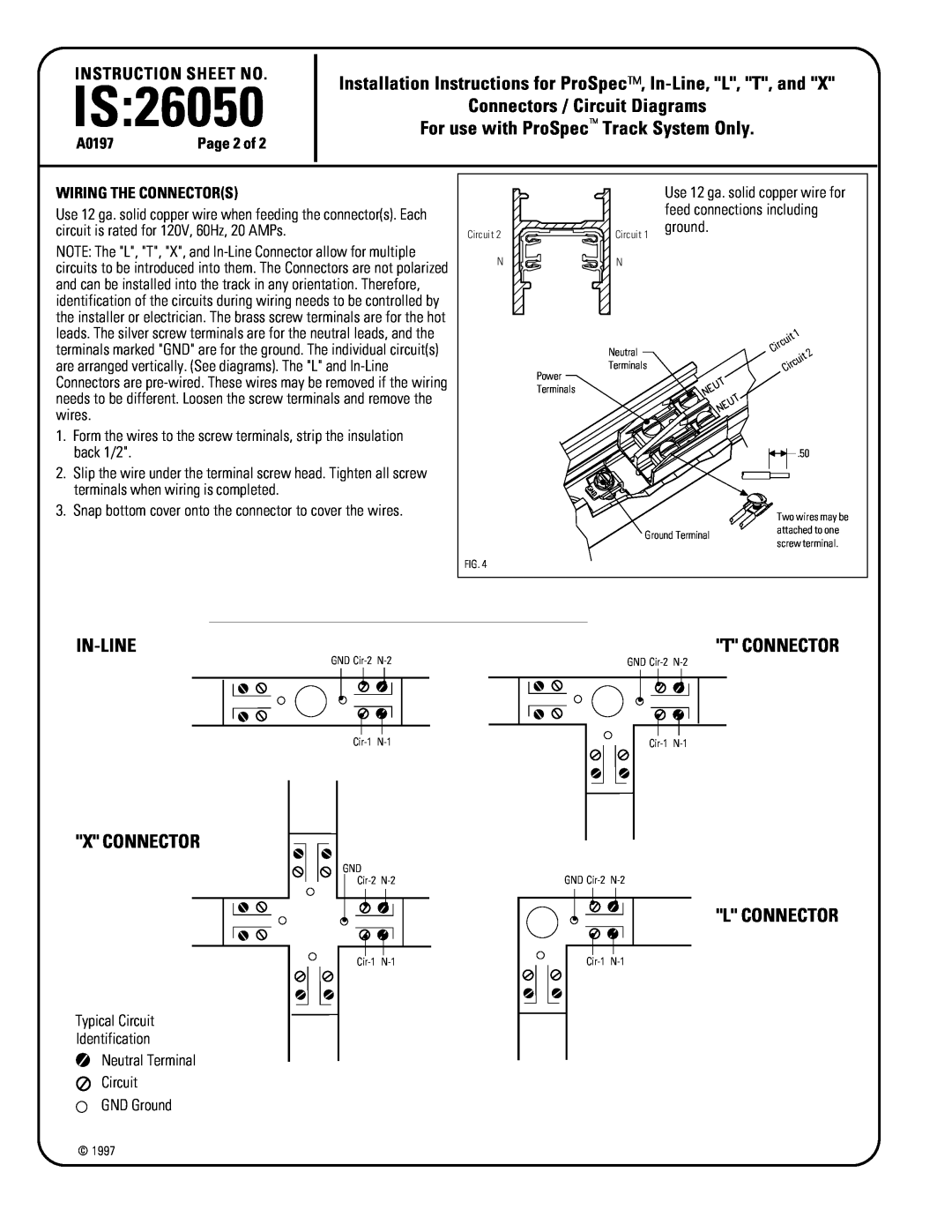 Lightolier 26050 Connectors / Circuit Diagrams, In-Line X Connector, T Connector, L Connector, Wiring The Connectors, Is 