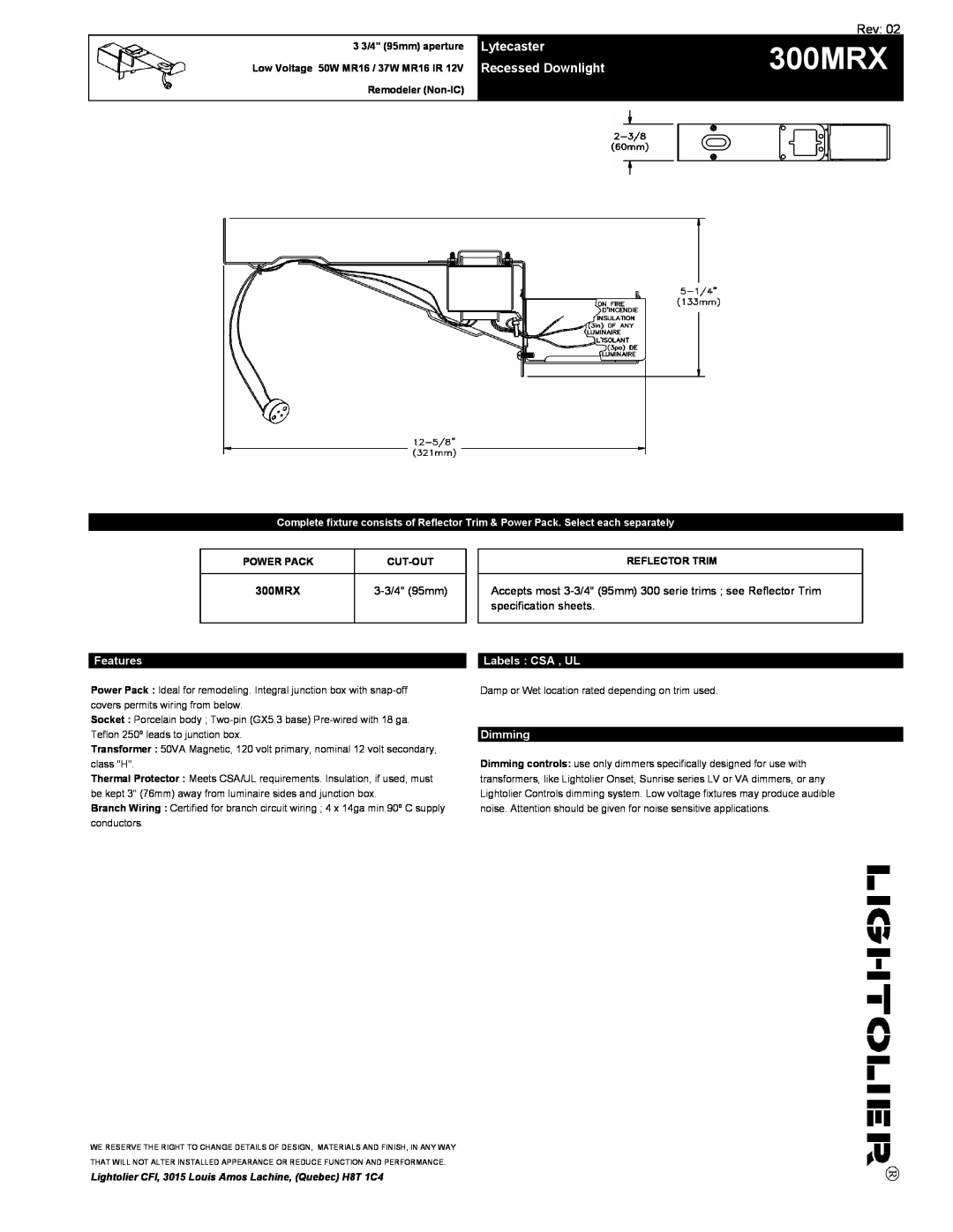 Lightolier 300MRX specifications Rev, Lytecaster, Recessed Downlight, Features, Labels CSA , UL, Dimming, Remodeler Non-IC 