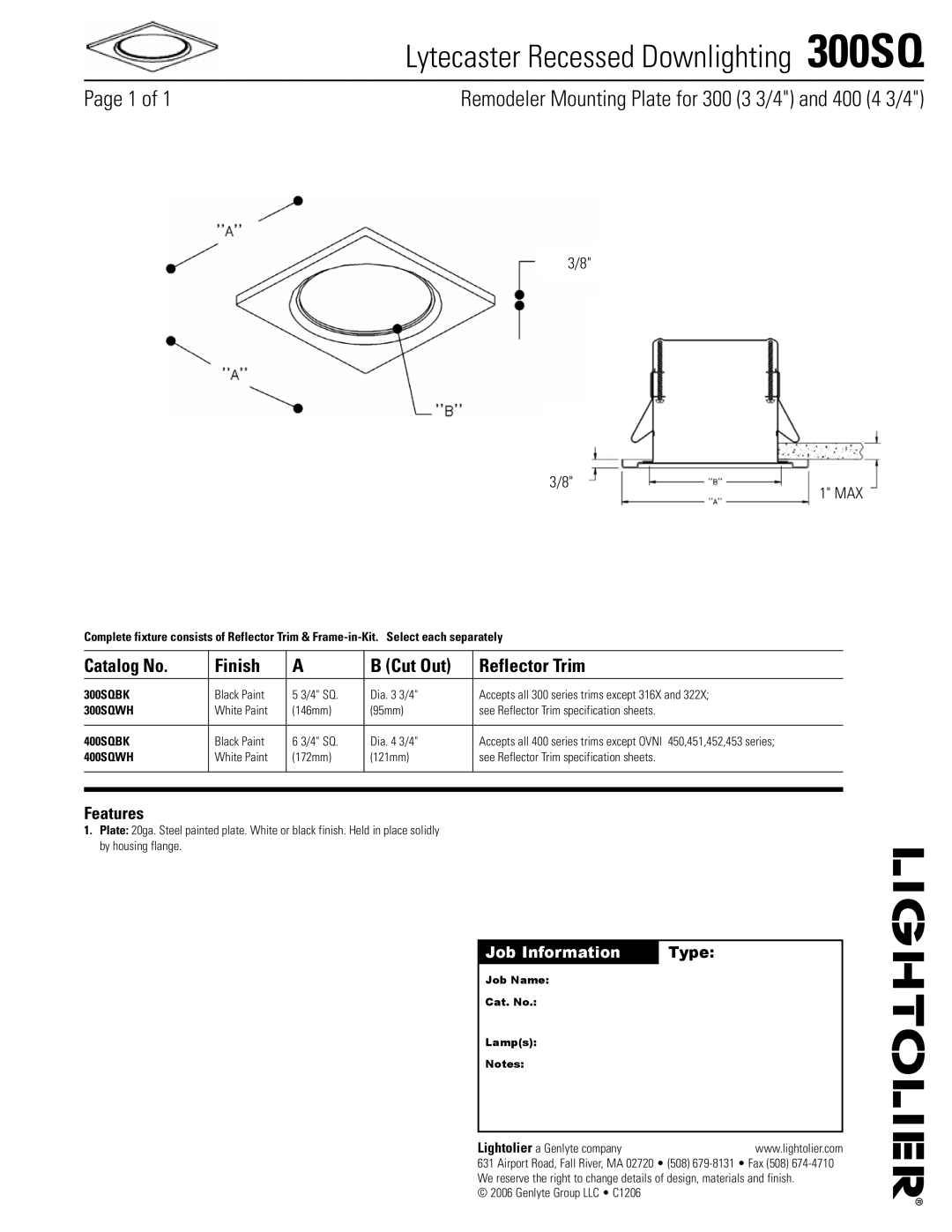 Lightolier specifications Lytecaster Recessed Downlighting 300SQ, Remodeler Mounting Plate for 300 3 3/4 and 400 4 3/4 