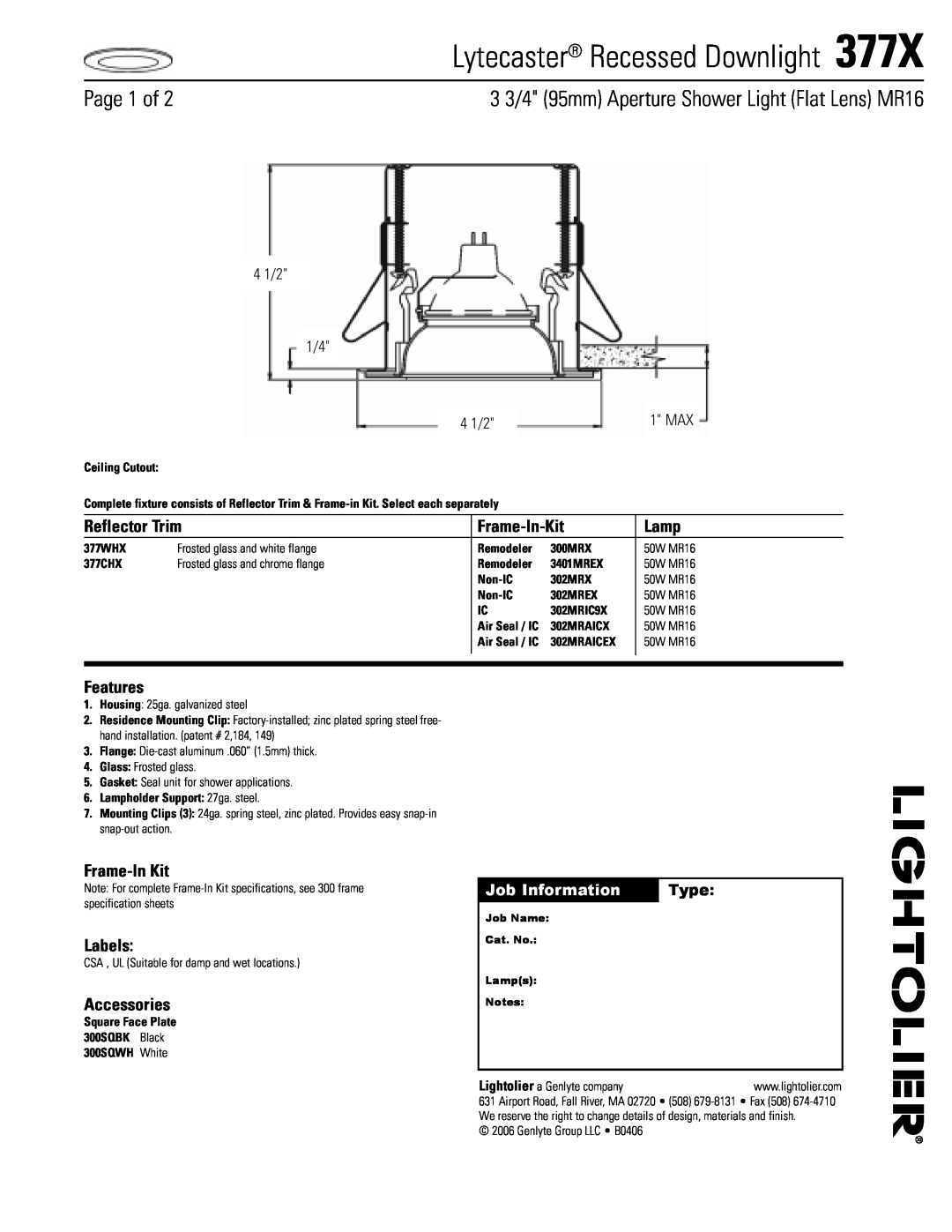 Lightolier 377X specifications Page  of, 3 3/4 95mm Aperture Shower Light Flat Lens MR16, 4 1/2, Job Information, Type 