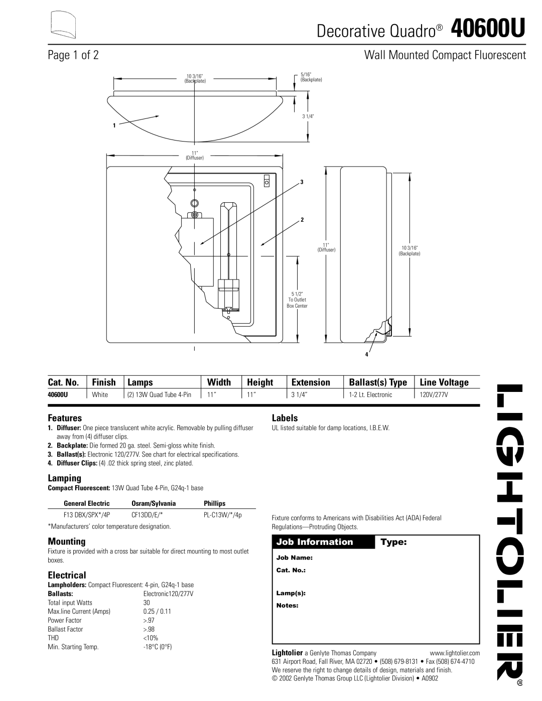 Lightolier 40600U specifications Cat. No Finish Lamps Width Height Extension, Line Voltage, Labels, Lamping, Mounting 