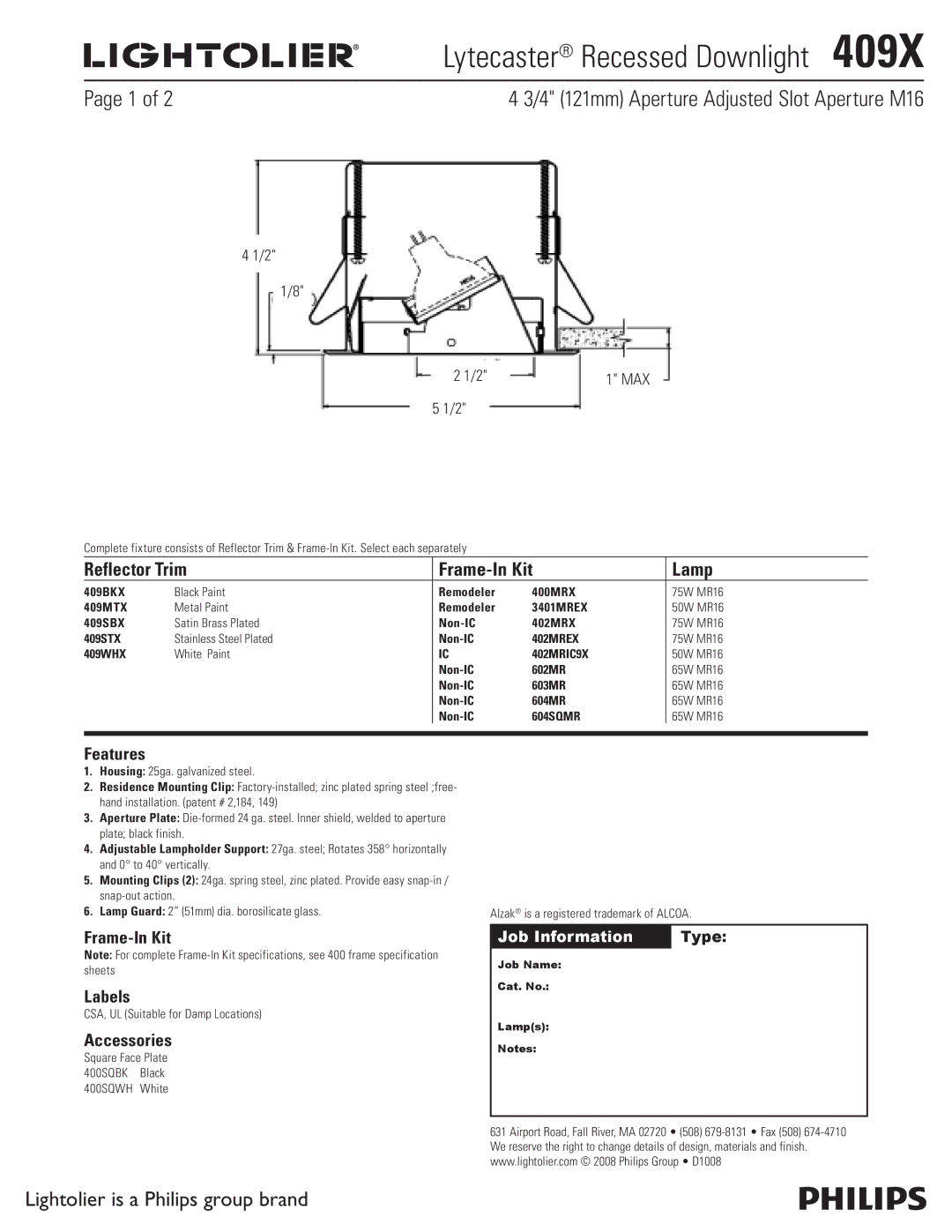 Lightolier 409X specifications Lytecaster Recessed Downlight, 4 121mm Aperture Adjusted Slot Aperture M16 