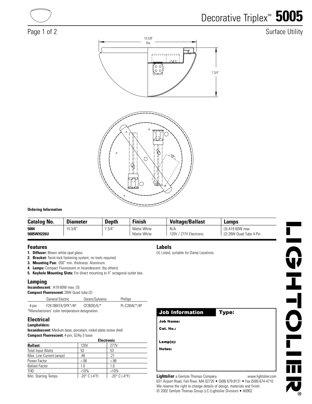 Lightolier 5005 manual Catalog No Diameter Depth Finish Voltage/Ballast Lamps, Features Labels, Lamping, Electrical 