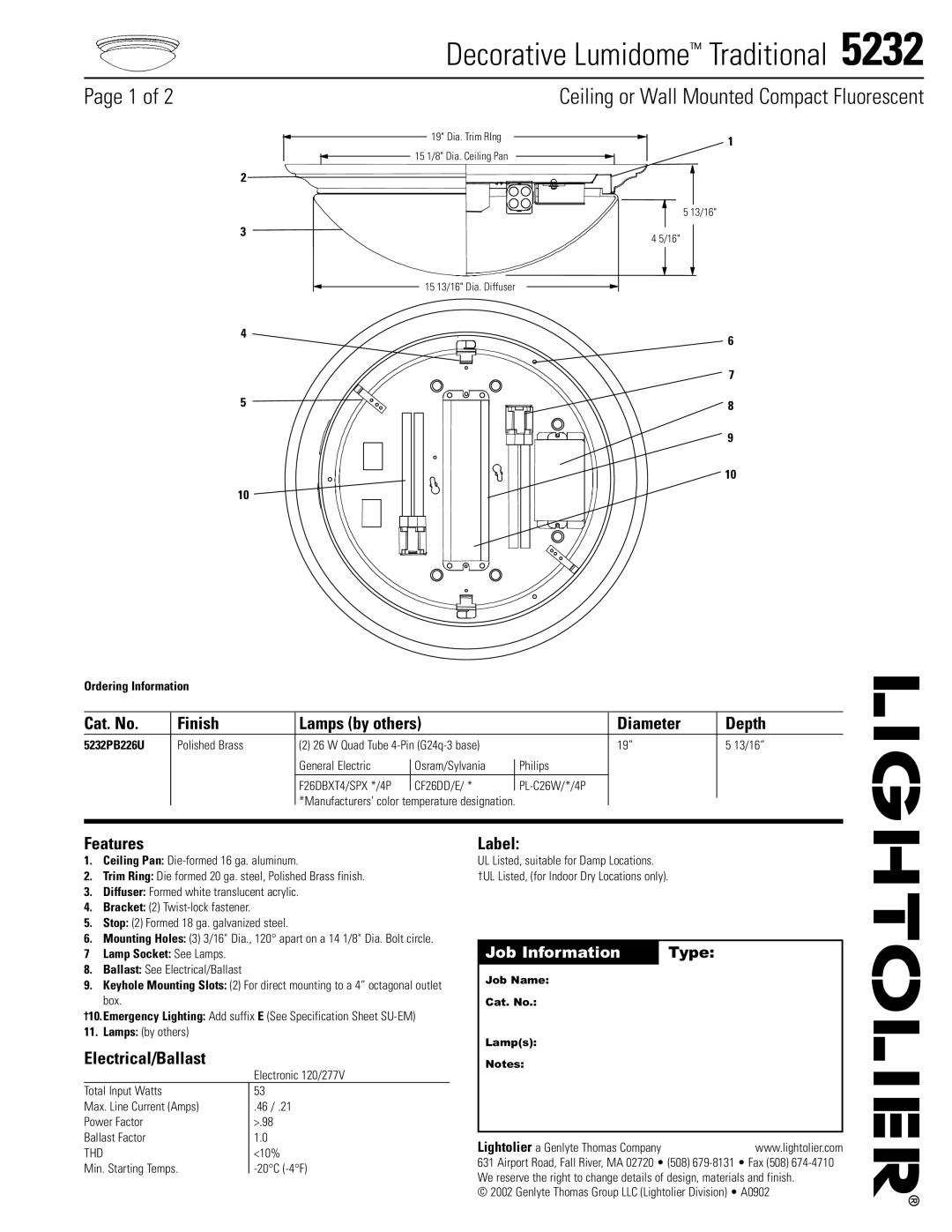 Lightolier 5232 specifications Cat. No Finish Lamps by others Diameter Depth, Features, Electrical/Ballast, Label 