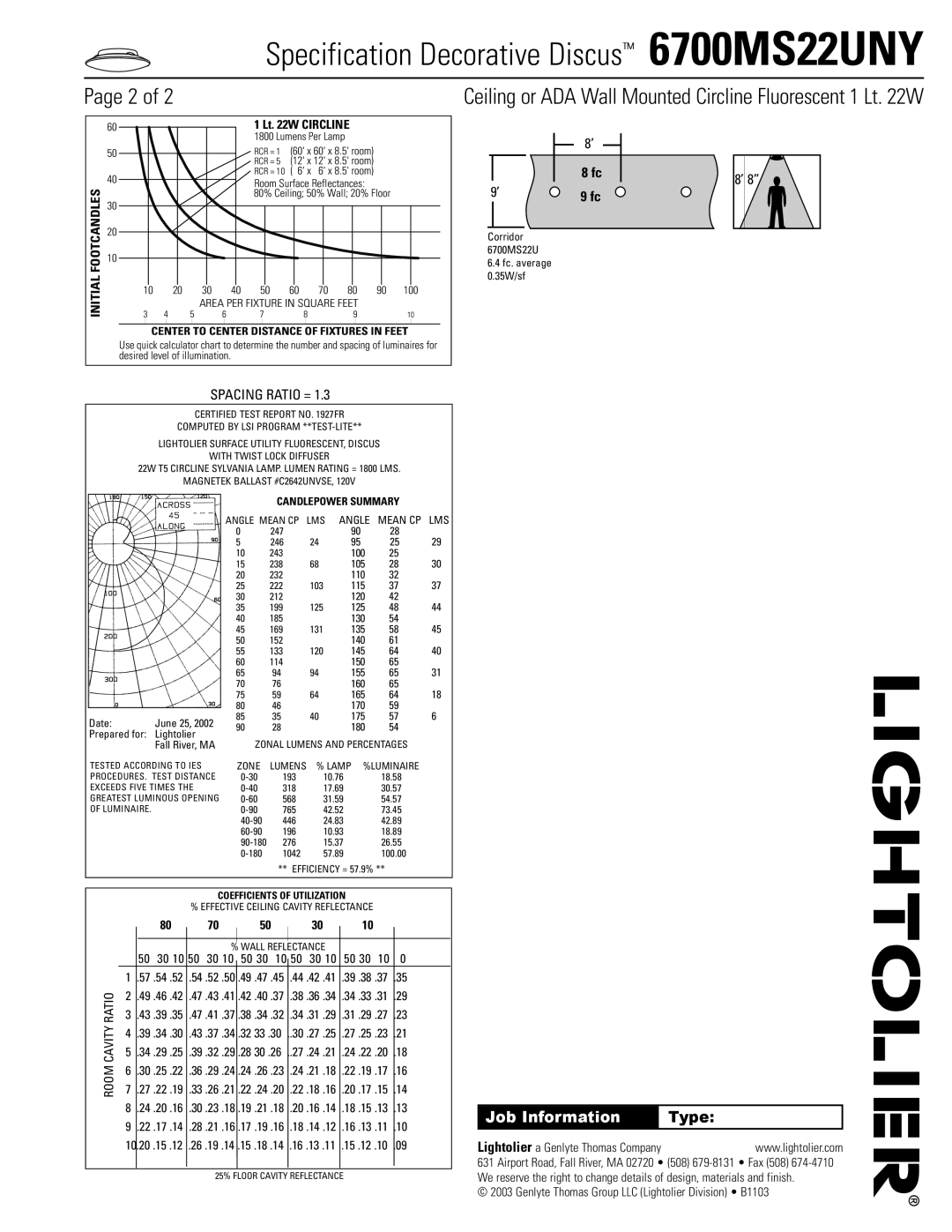 Lightolier manual Page 2 of, Specification Decorative Discus 6700MS22UNY, Job Information, Type, 8 fc, Spacing Ratio = 