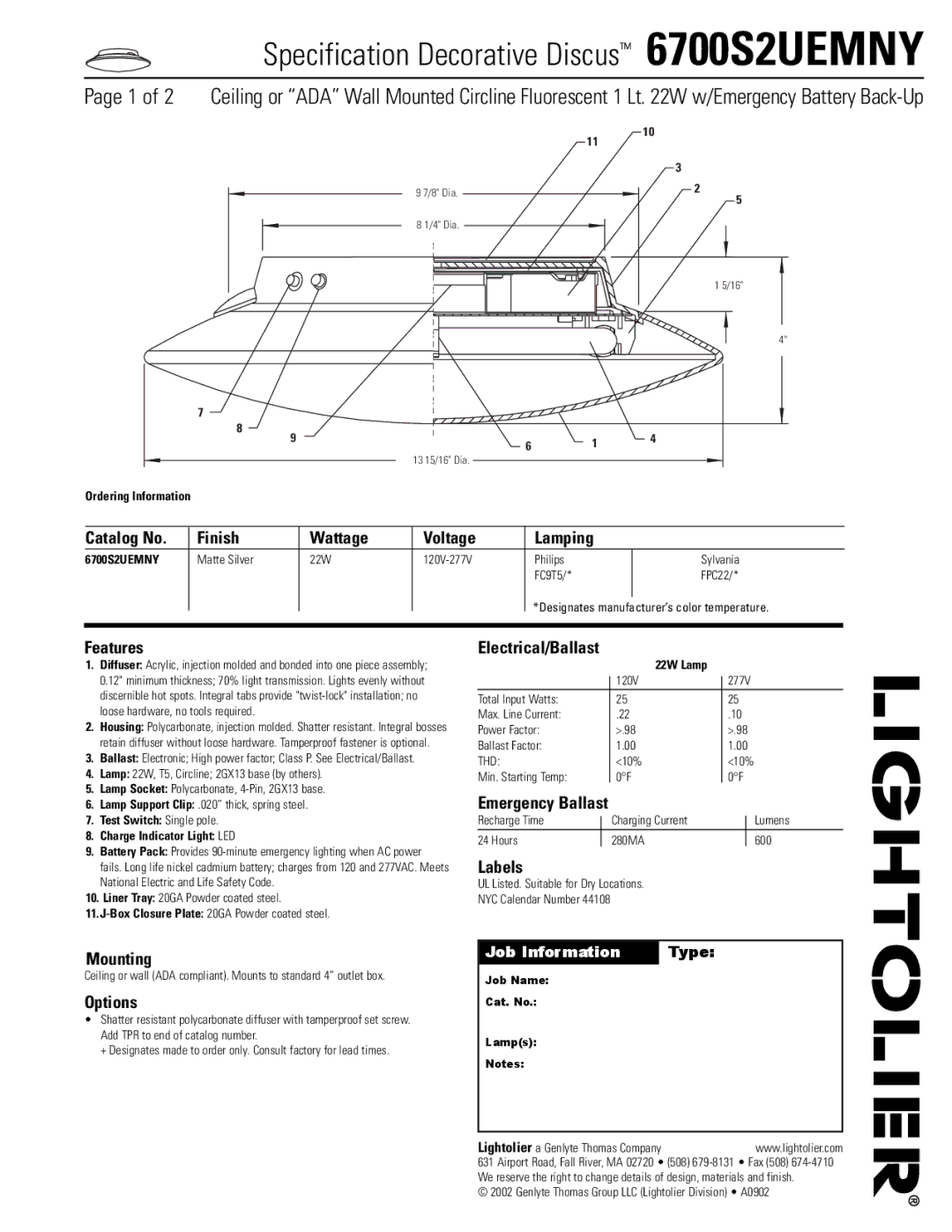 Lightolier 6700S2UEMNY manual Catalog No Finish Wattage Voltage Lamping, Features, Electrical/Ballast, Emergency Ballast 