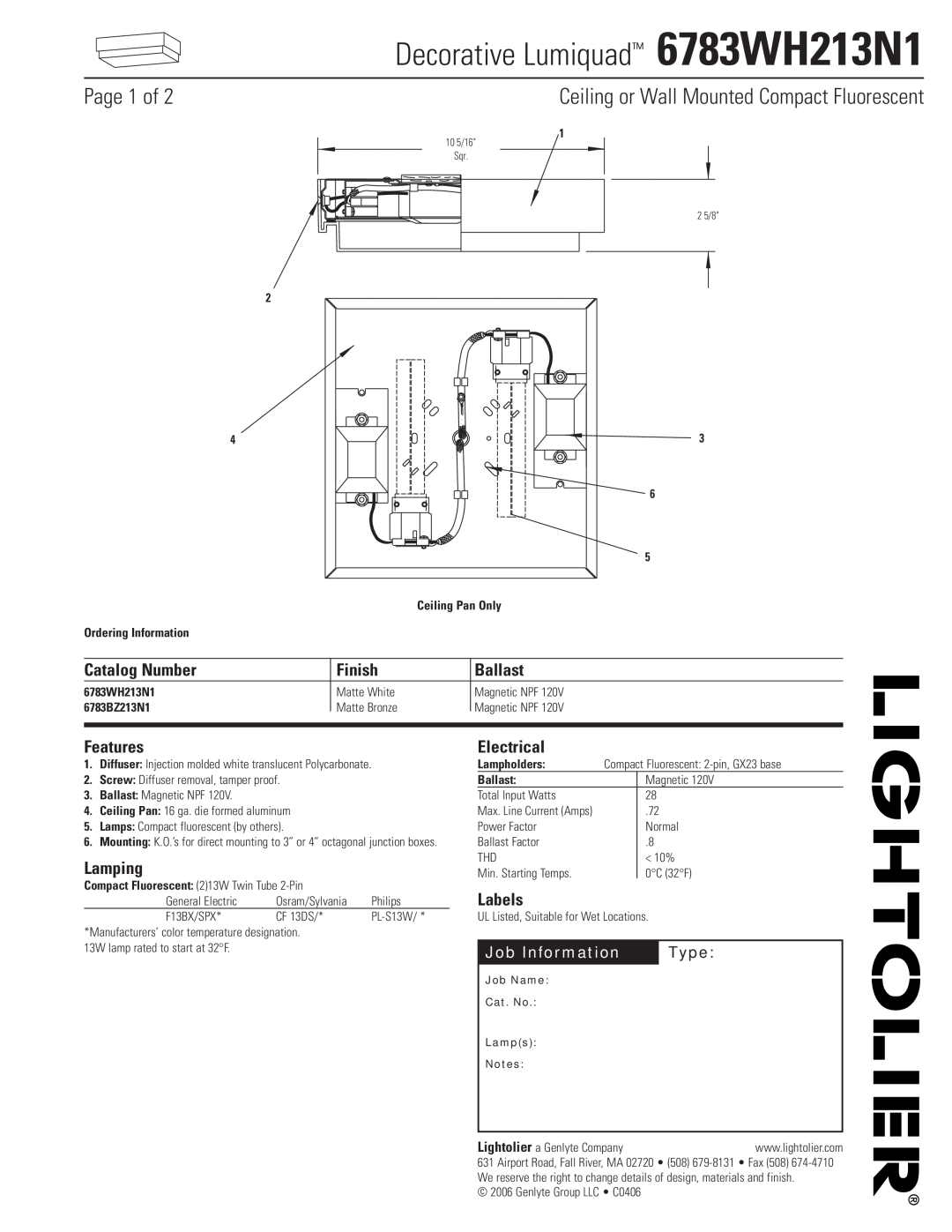 Lightolier manual Decorative Lumiquad 6783WH213N1, Page 1 of, Ceiling or Wall Mounted Compact Fluorescent, Type, Finish 