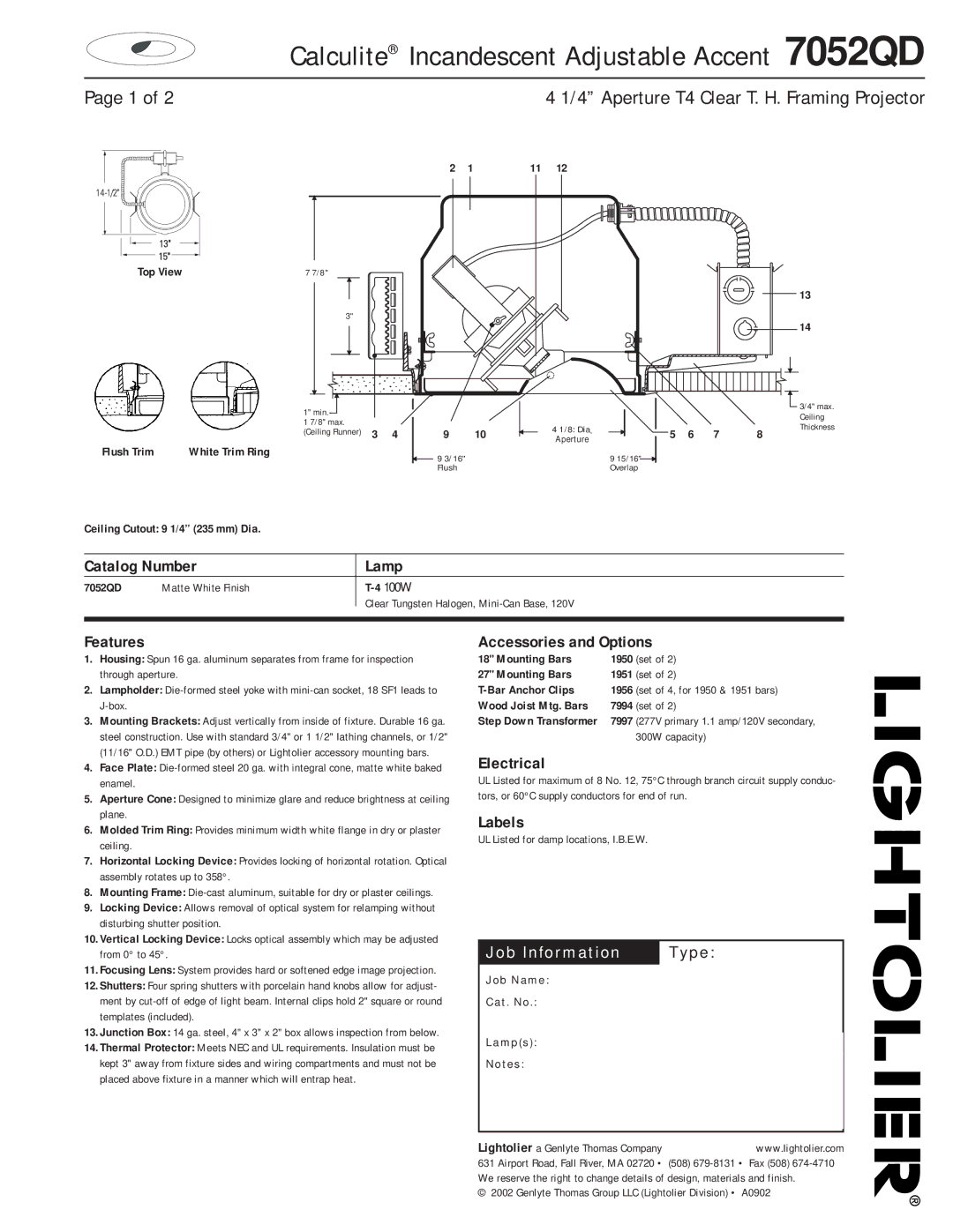 Lightolier 7052QD manual Aperture T4 Clear T. H. Framing Projector, Catalog Number Lamp, Features, Accessories and Options 