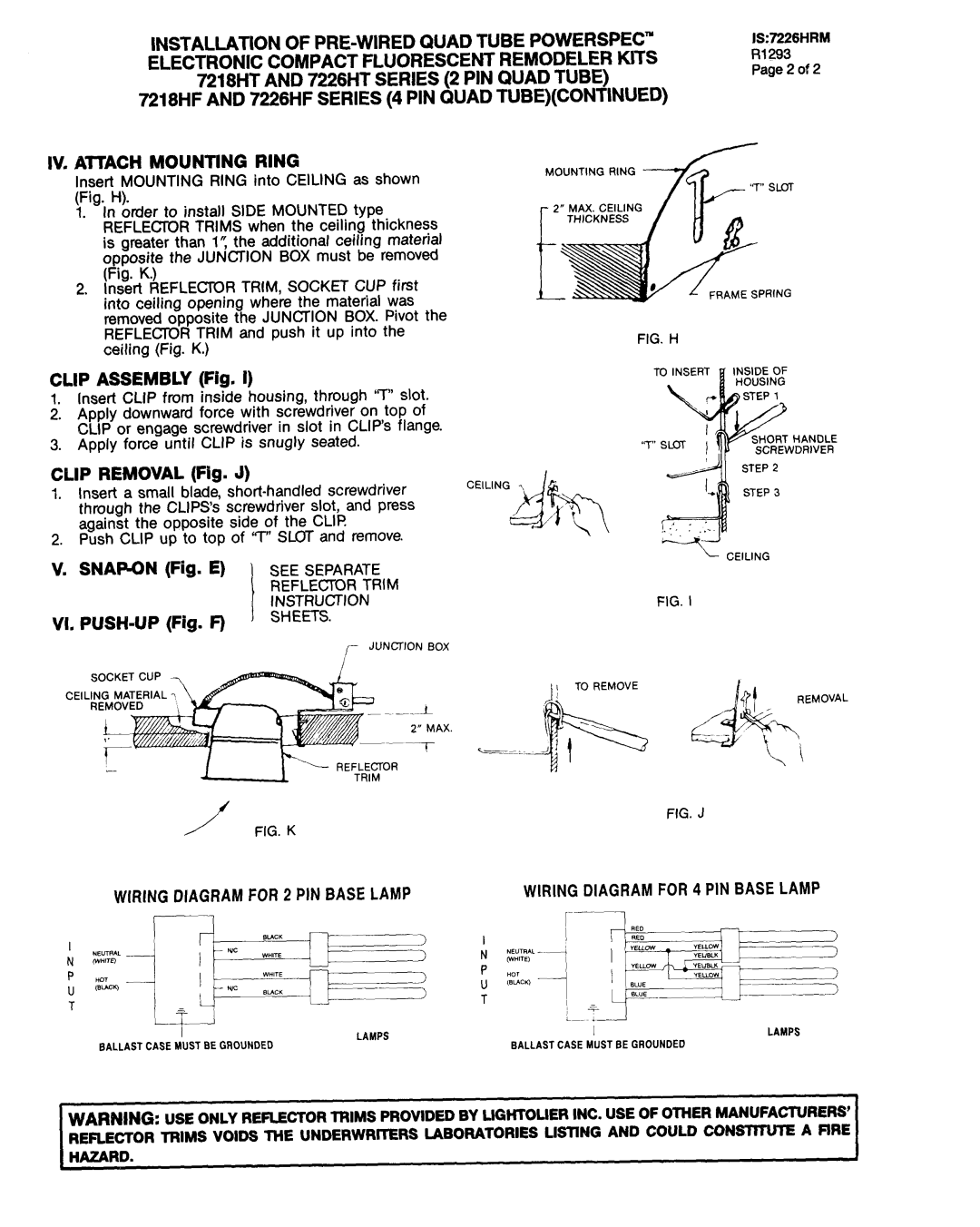 Lightolier 7226HRM Iv. A7TACH Mounting Ring, Clip Assembly Fig, Clip Removal Fig. J, Snafon Fig. E see Separate 