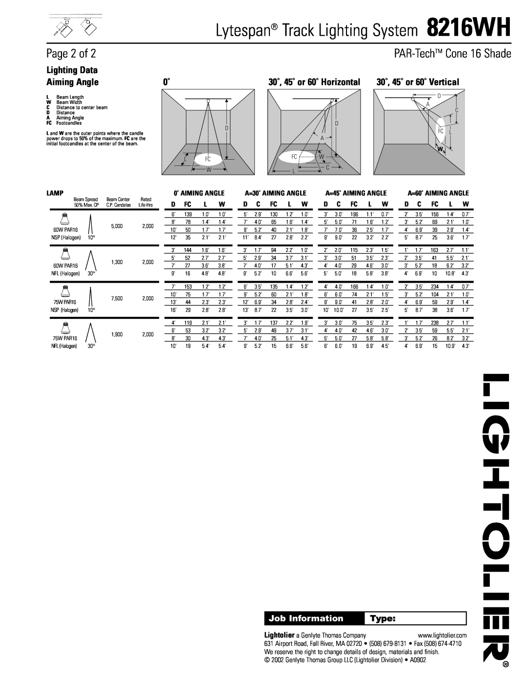 Lightolier 8216WH Page 2 of, Lighting Data, Aiming Angle, 30˚, 45˚ or 60˚ Horizontal, Type, PAR-TechTM Cone 16 Shade, Lamp 