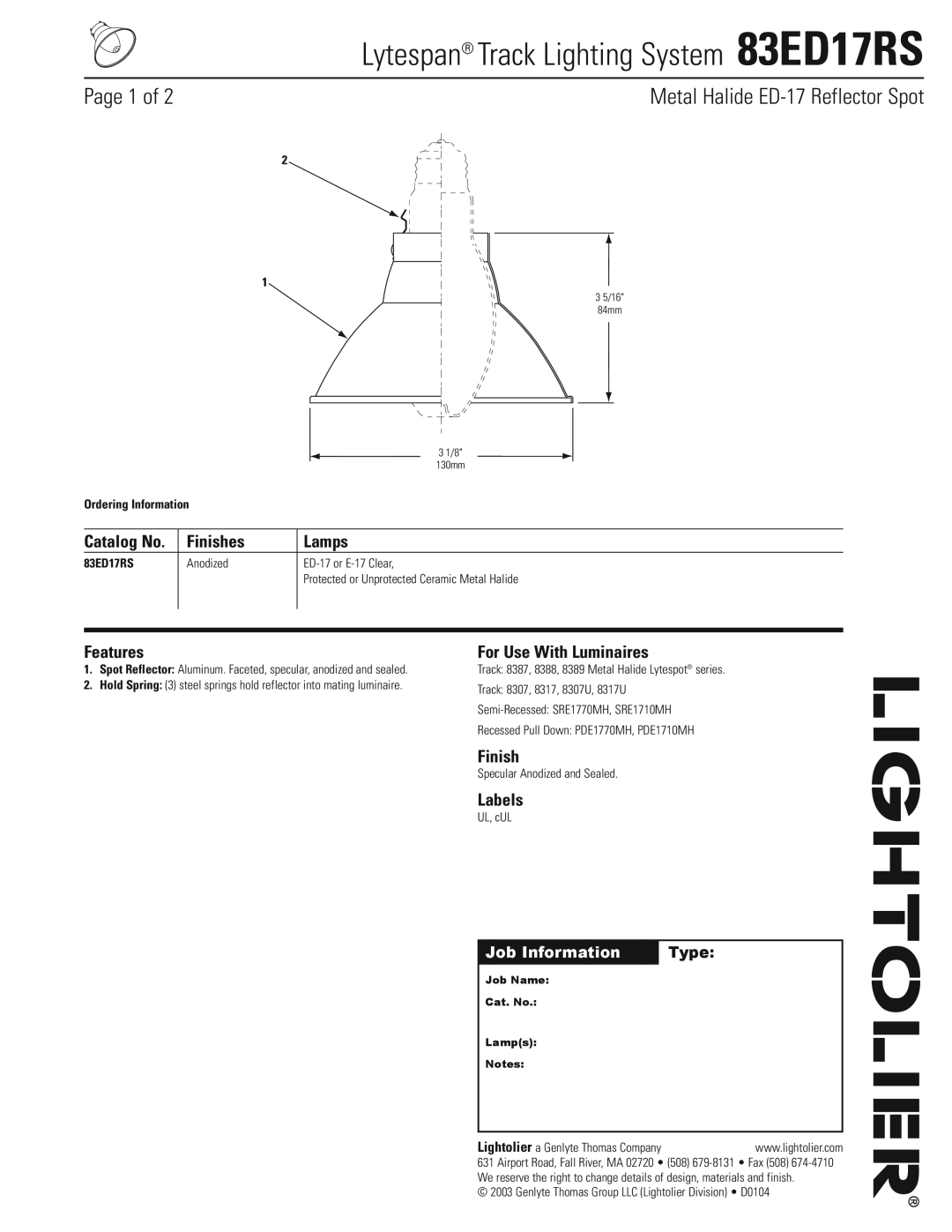 Lightolier 83ED17RS manual Finishes, Lamps, Features, For Use With Luminaires, Labels, Job Information, Type, Page 1 of 