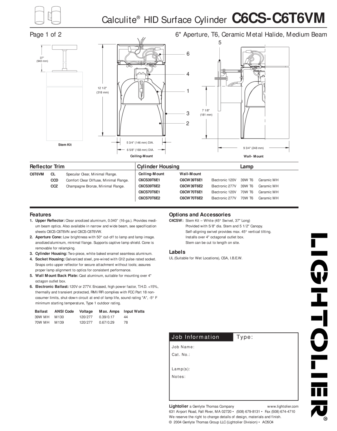 Lightolier specifications Page 1 of, Job Information, Type, Calculite HID Surface Cylinder C6CS-C6T6VM, Lamp, Features 
