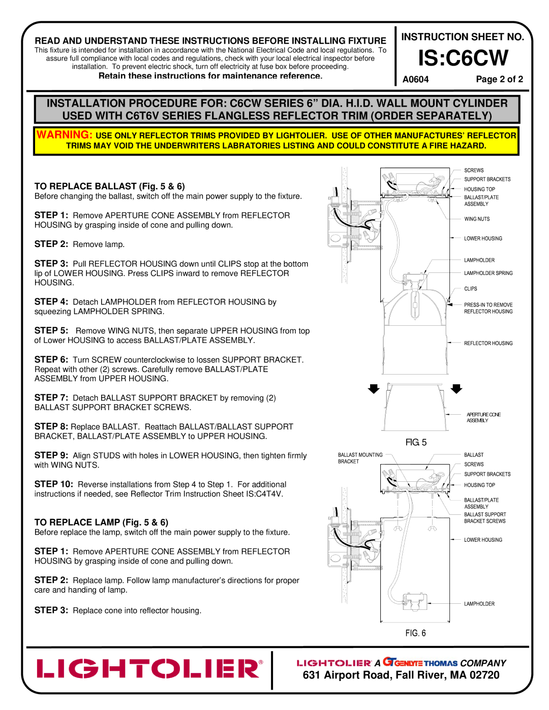 Lightolier C6CW instruction sheet To Replace Ballast, To Replace Lamp, Ballast Support Bracket Screws 