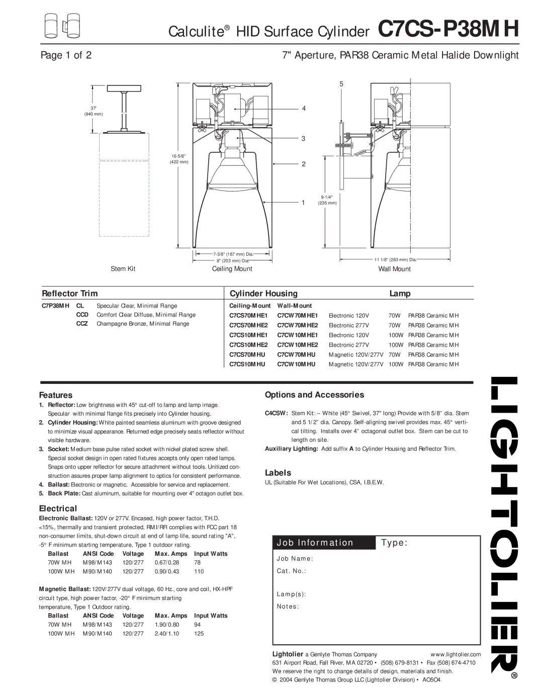 Lightolier C7CS-P38MH manual Reflector Trim Cylinder Housing Lamp, Features, Options and Accessories, Labels, Electrical 