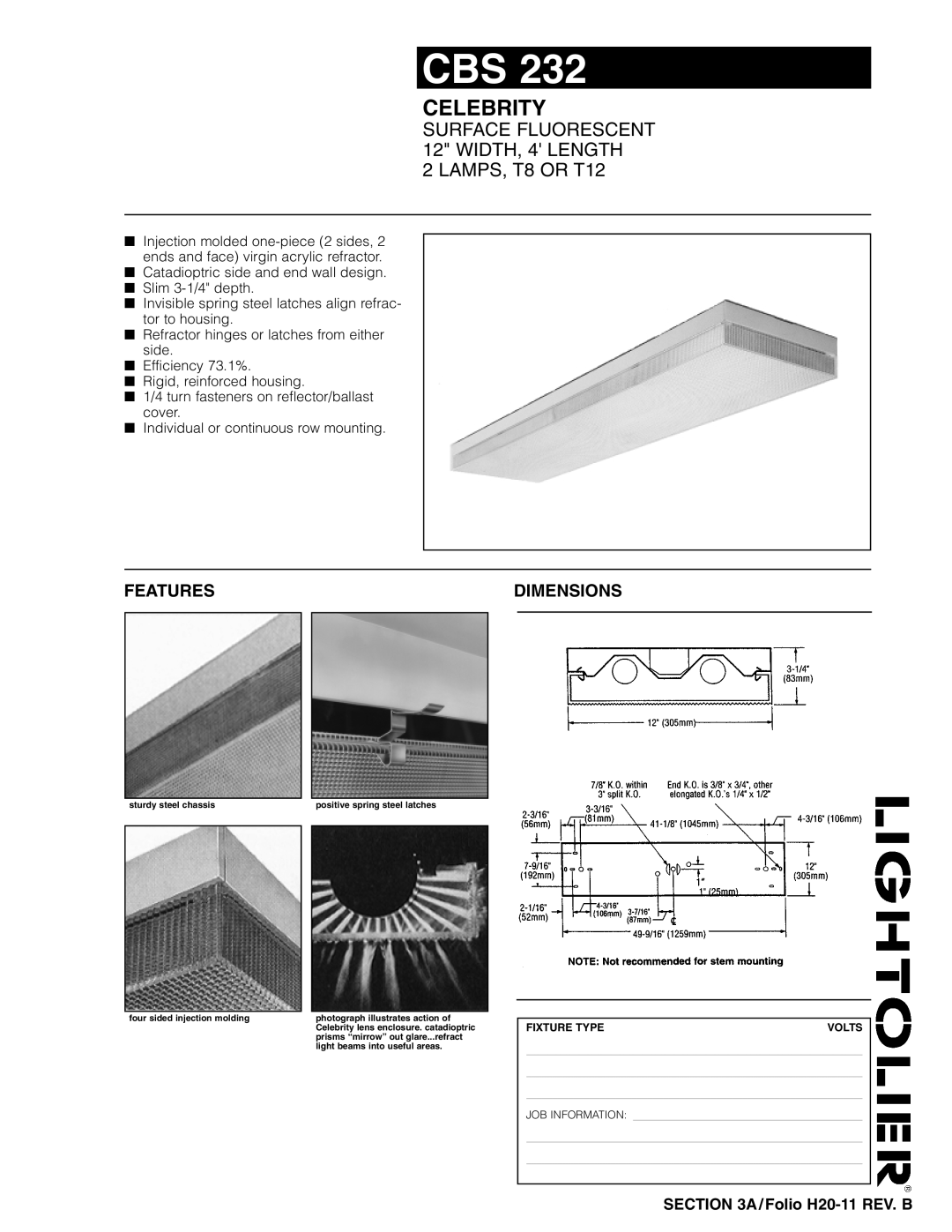 Lightolier CBS 232 dimensions Celebrity, SURFACE FLUORESCENT 12 WIDTH, 4 LENGTH, LAMPS, T8 OR T12, Features, Dimensions 