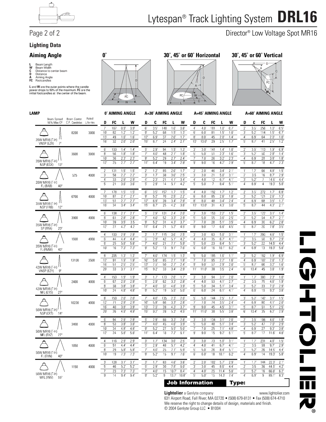 Lightolier DRL16 dimensions Director Low Voltage Spot MR16, Lighting Data Aiming Angle, 30˚, 45˚ or 60˚ Horizontal 