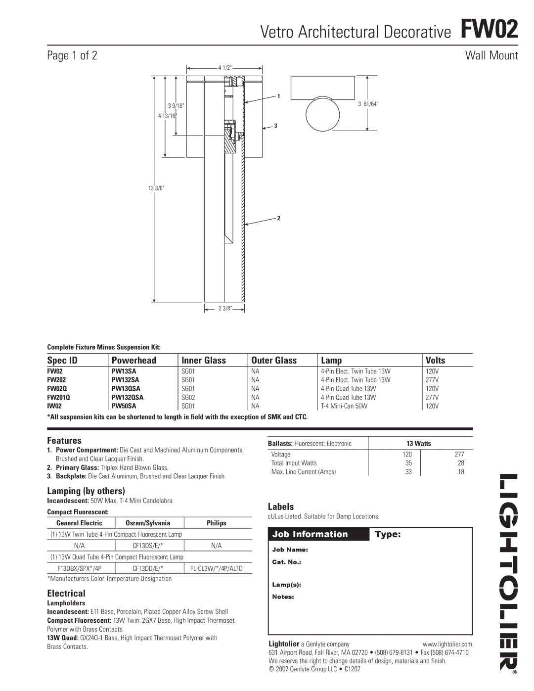 Lightolier FW02 manual Spec ID Powerhead Inner Glass Outer Glass Lamp Volts, Features, Lamping by others, Electrical 