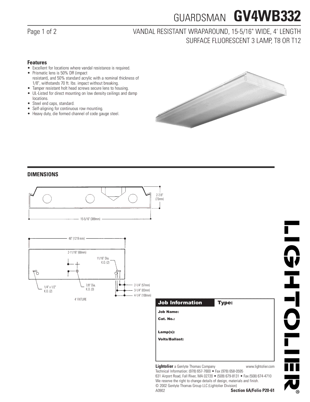 Lightolier GV4WB332 dimensions Features, Dimensions, Genlyte Thomas Group LLC Lightolier Division A0902 