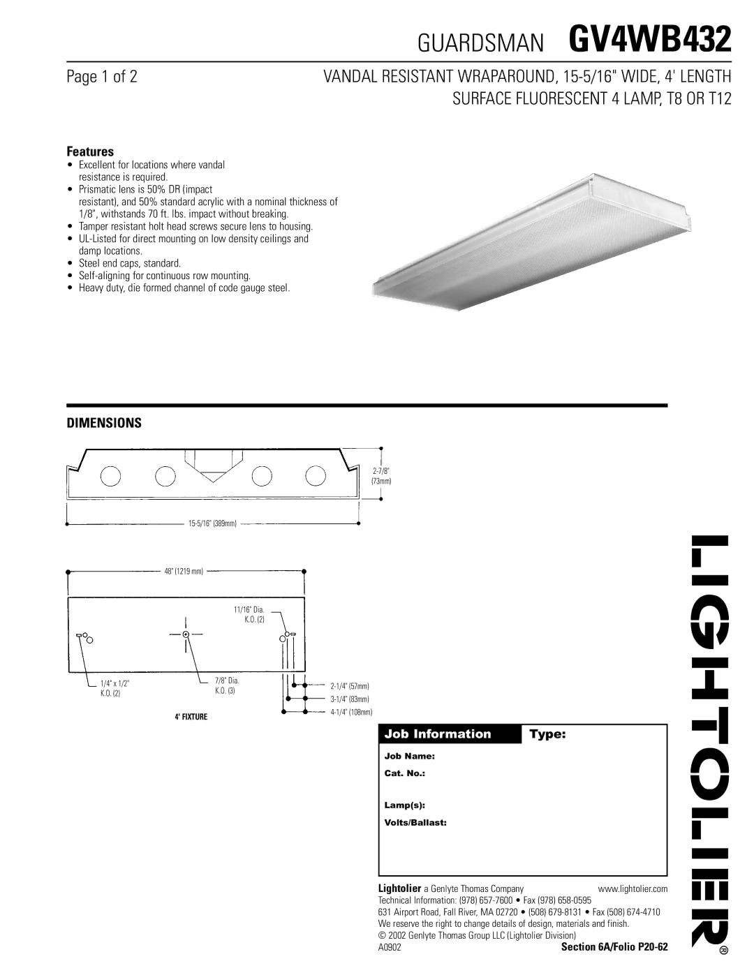 Lightolier GV4WB432 dimensions Features, Dimensions, Job Information Type, Job Name Cat. No Lamps Volts/Ballast 