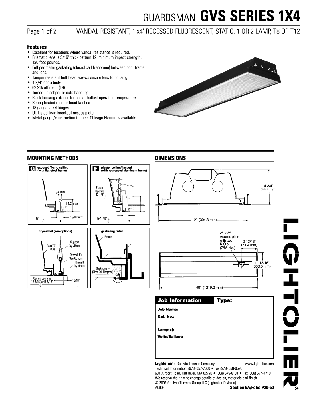 Lightolier GVS SERIES 1X4 dimensions Features, Mounting Methods, Dimensions, Job Information, Type, Guardsman Gvs Series 