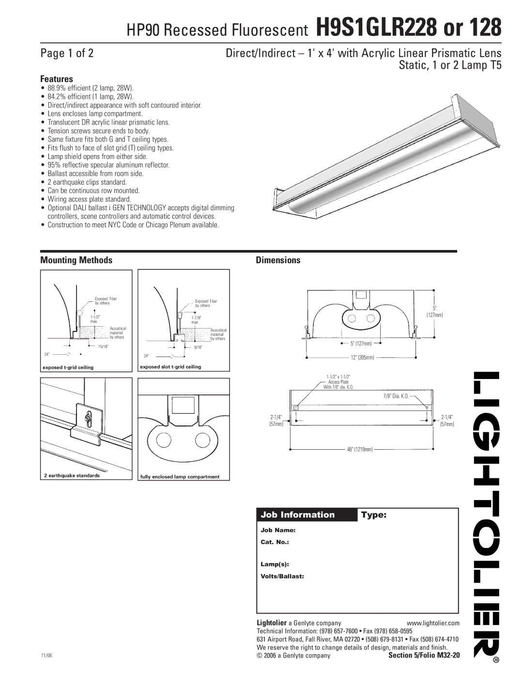 Lightolier H9S1GLR128, H9S1GLR228 dimensions Features, Mounting Methods, Exposed t-grid ceiling Earthquake standards 