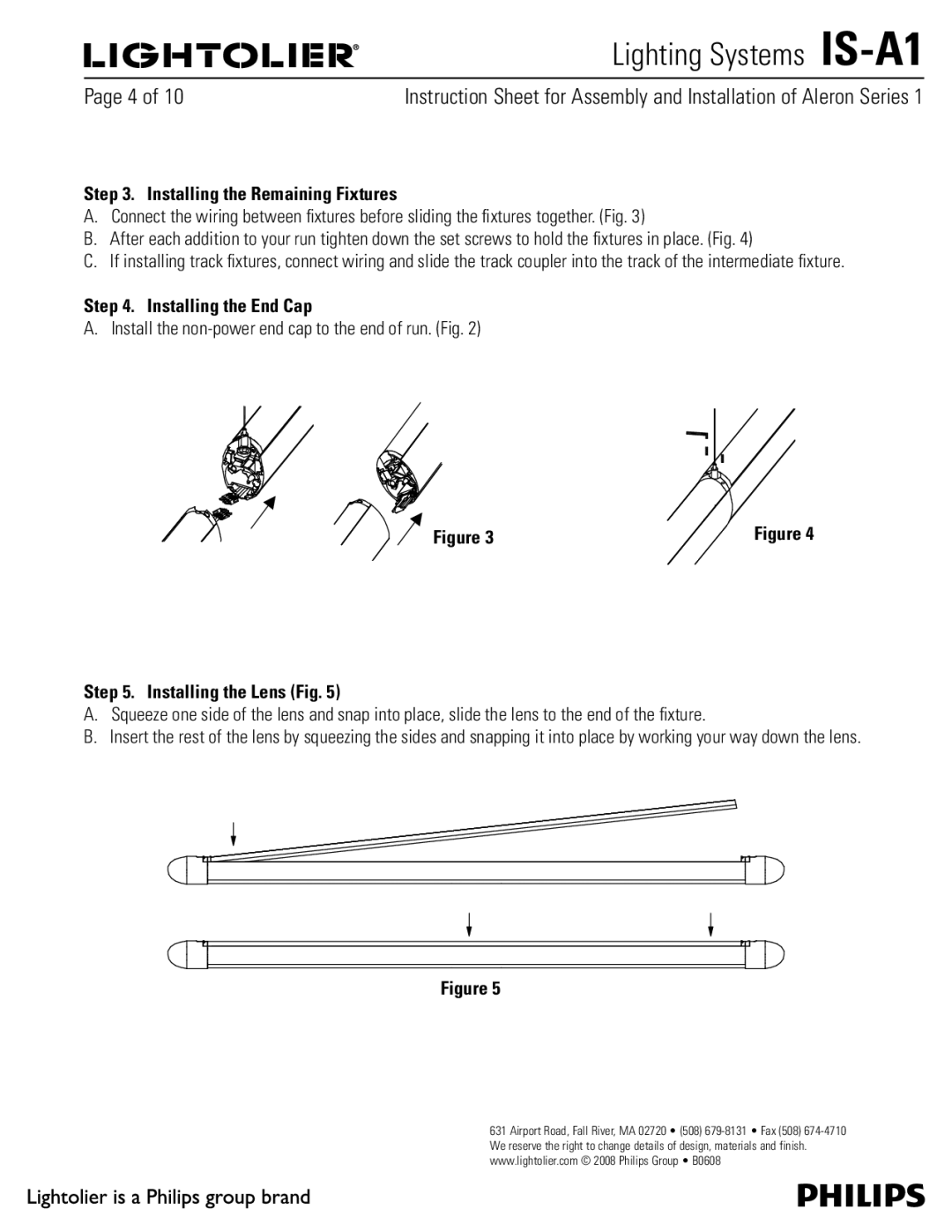 Lightolier IS-A1 manual 1BHFPG, Installing the Remaining Fixtures, Installing the End Cap, Installing the Lens Fig 