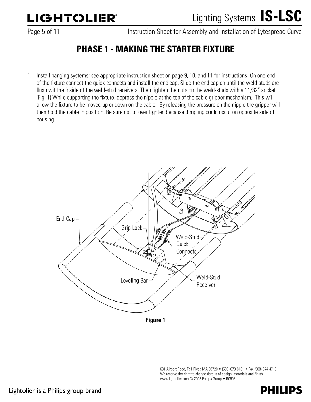 Lightolier IS-LSC Phase 1 Making the Starter Fixture, Ipvtjoh, End-Cap, Weld-Stud Quick Connects Leveling Bar, Receiver 