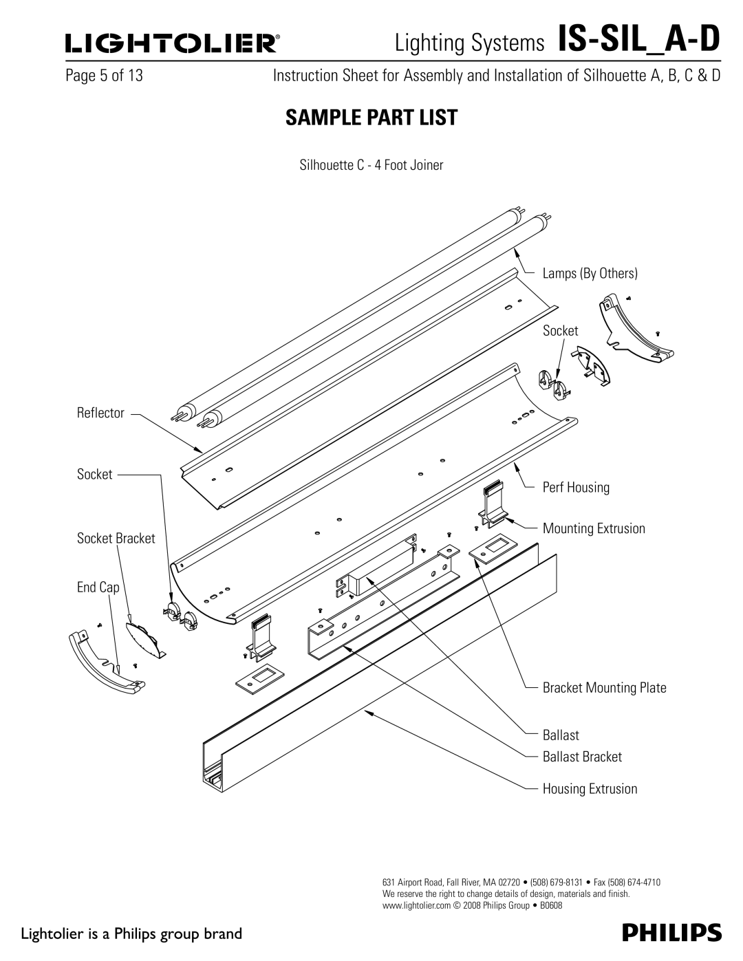 Lightolier IS-SIL_A-D manual 4JMIPVFUUF$PPU+PJOFS, Ballast Bracket Housing Extrusion 