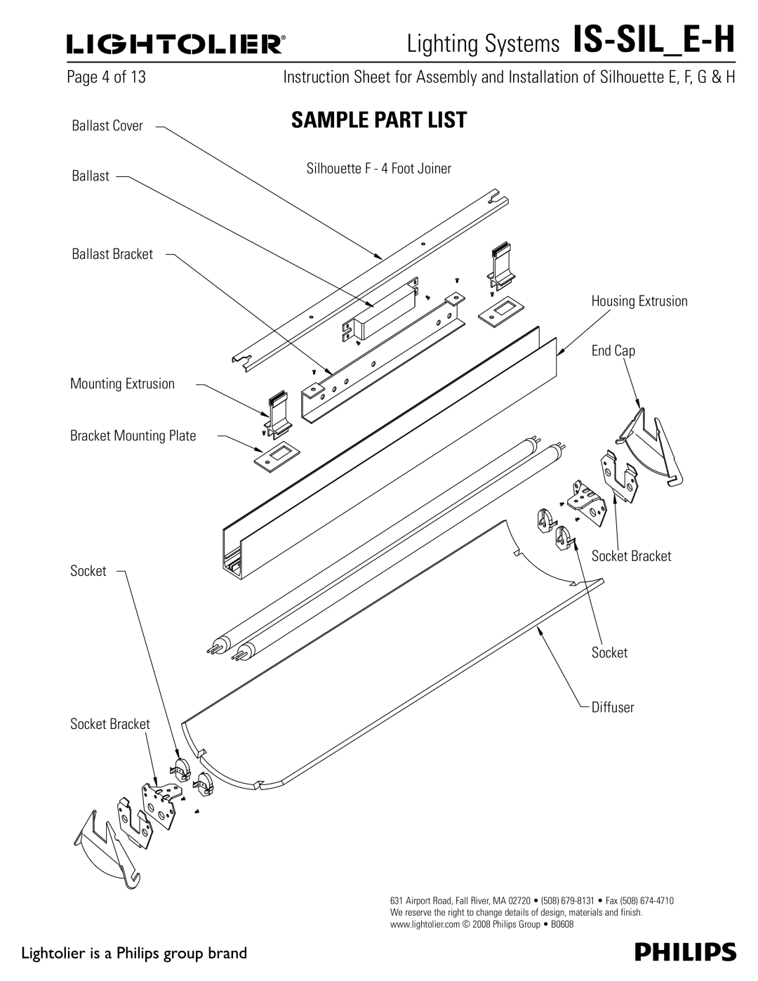 Lightolier IS-SIL_E-H manual 1BHFPG, 4JMIPVFUUFPPU+PJOFS, Housing Extrusion End Cap Socket Bracket Diffuser 