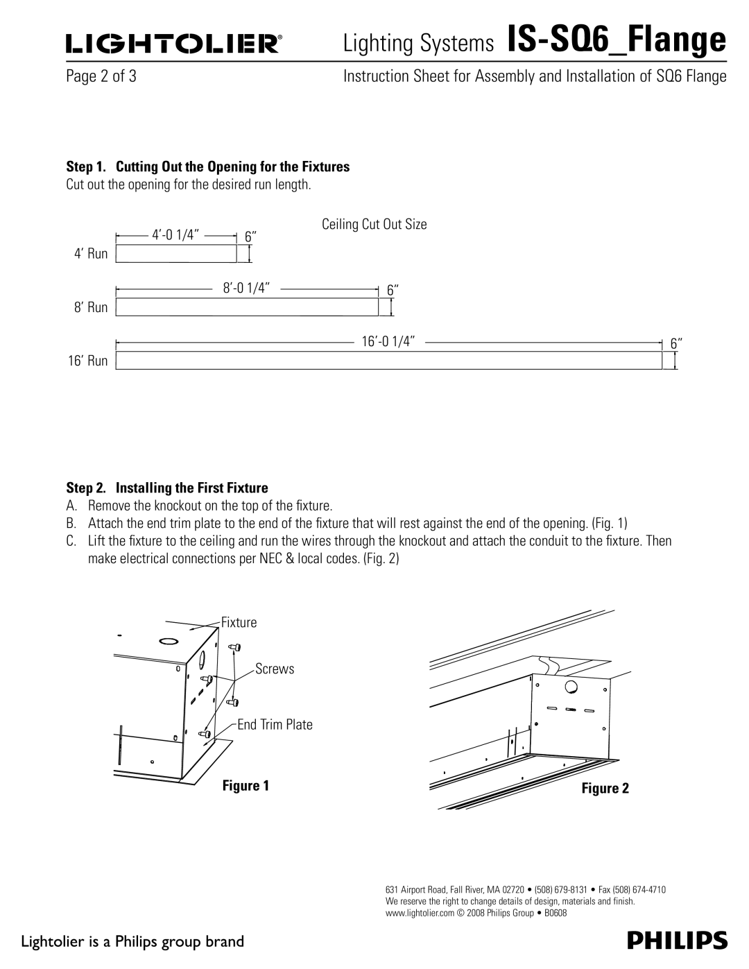 Lightolier IS-SQ6_Flange manual $FJMJOH$VU0VU4JF, Installing the First Fixture 