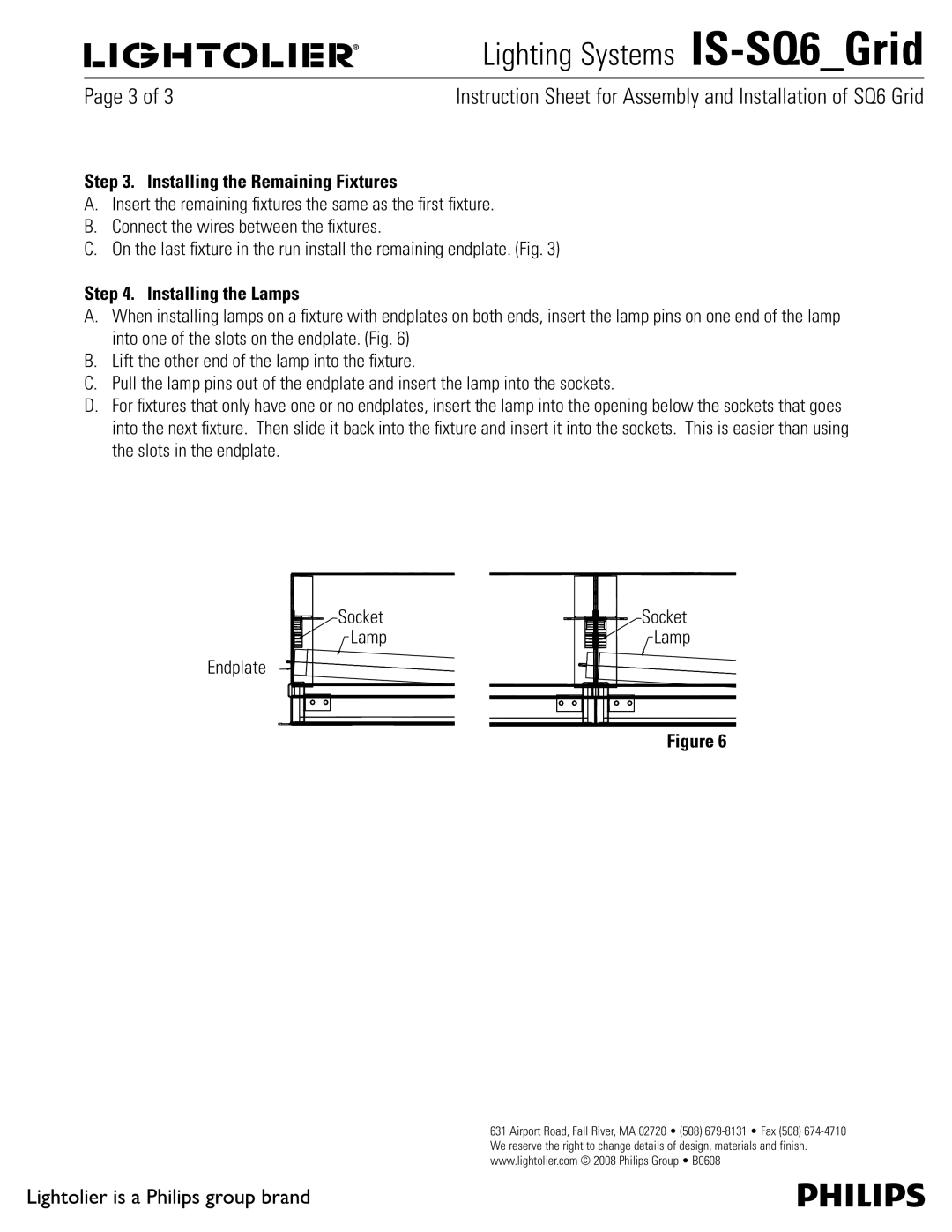 Lightolier IS-SQ6_Grid manual 1BHFPG, Installing the Remaining Fixtures, Installing the Lamps, Socket Lamp Endplate 