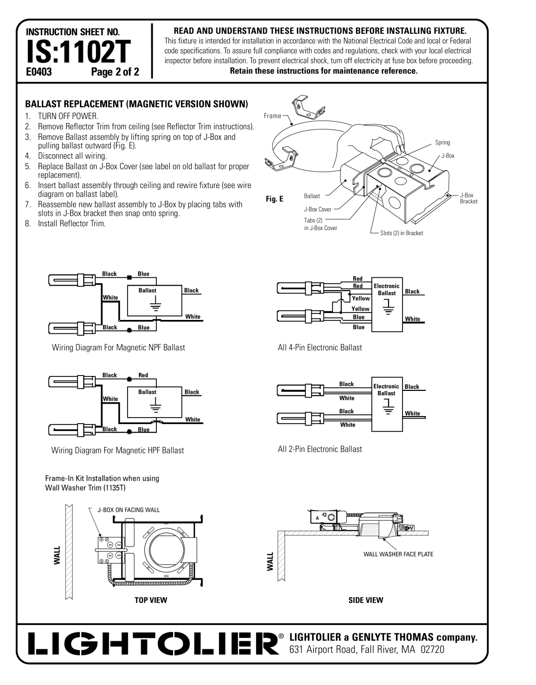 Lightolier IS:1102T instruction sheet Ballast Replacement Magnetic Version Shown, Turn OFF Power 