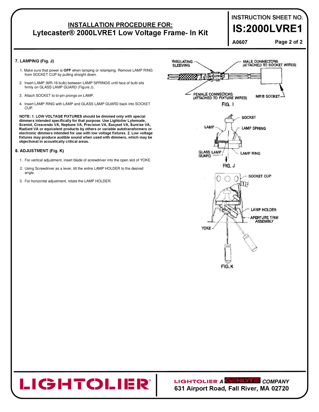 Lightolier IS:2000LVRE1 instruction sheet Lytecaster 2000LVRE1 Low Voltage Frame- In Kit, Lamping Fig. J, Adjustment Fig. K 