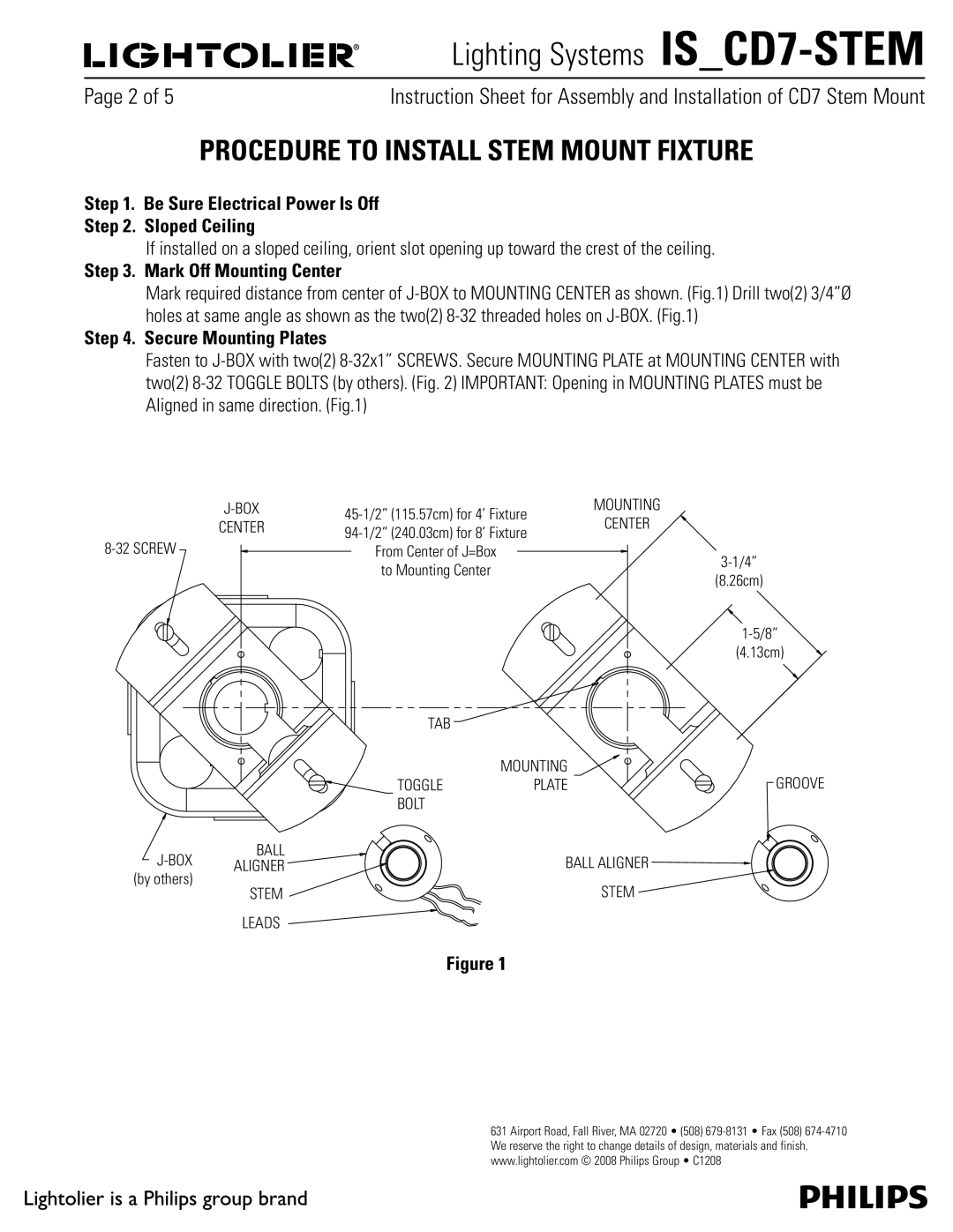 Lightolier IS_CD7-STEM manual Procedure to Install Stem Mount Fixture, Be Sure Electrical Power Is Off Sloped Ceiling 