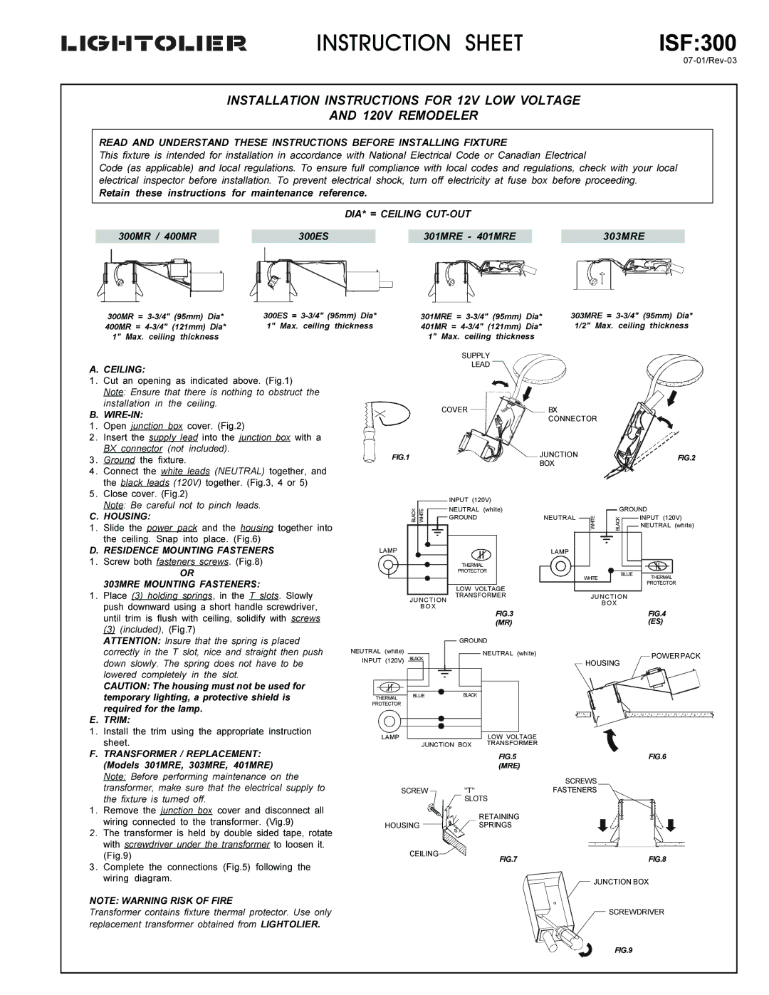 Lightolier ISF:300 installation instructions Ceiling, Wire-In, Housing, 303MRE Mounting Fasteners, Trim 