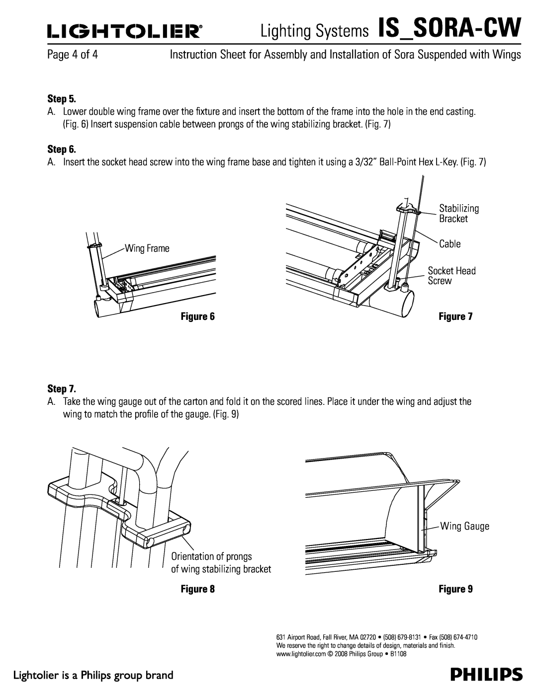 Lightolier IS_SORA-CW manual Step, Stabilizing Bracket, Wing Frame, Socket Head Screw, Wing Gauge, Cable 