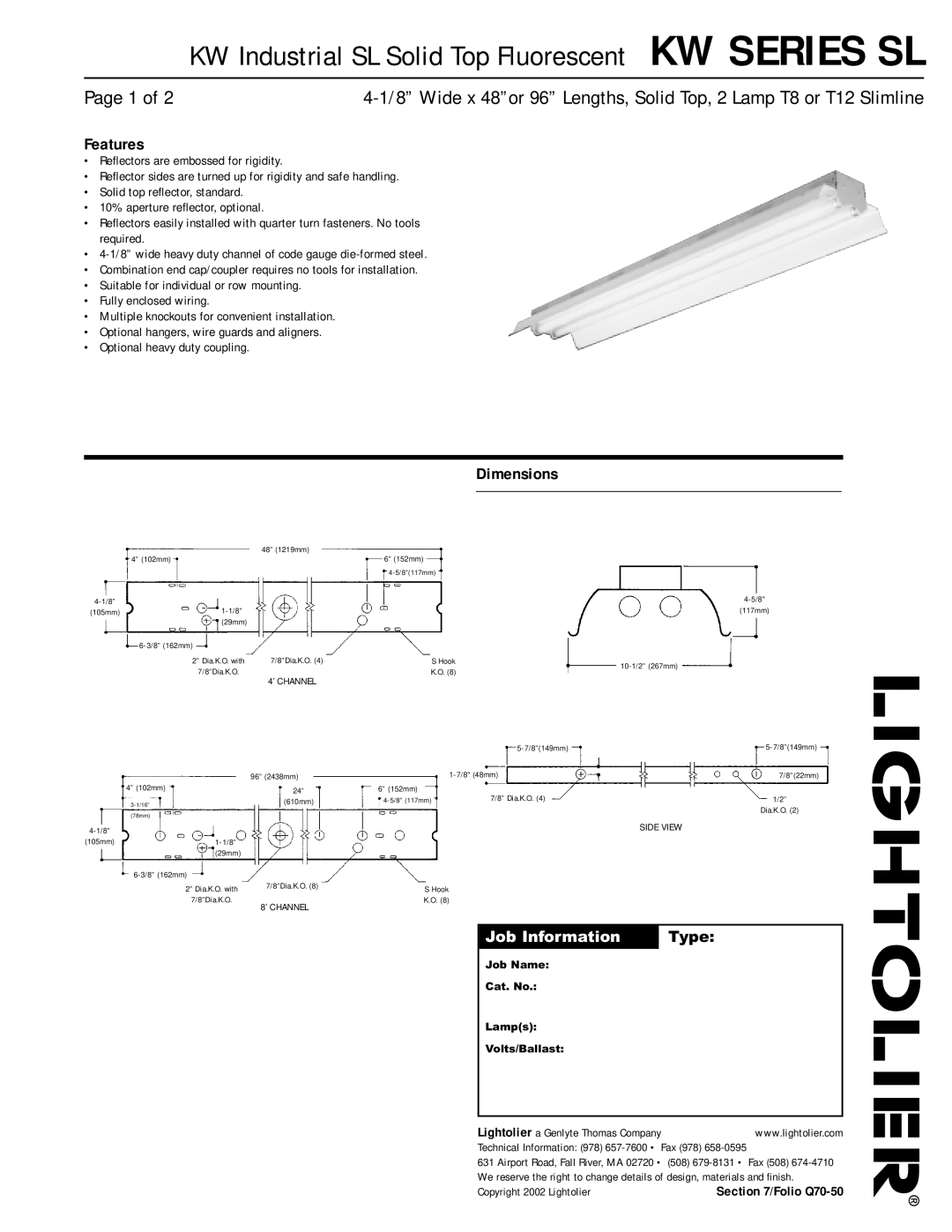 Lightolier KW8S296SL120LE dimensions Features, Dimensions, Job Information, Technical Information 978 657-7600 Fax 978 